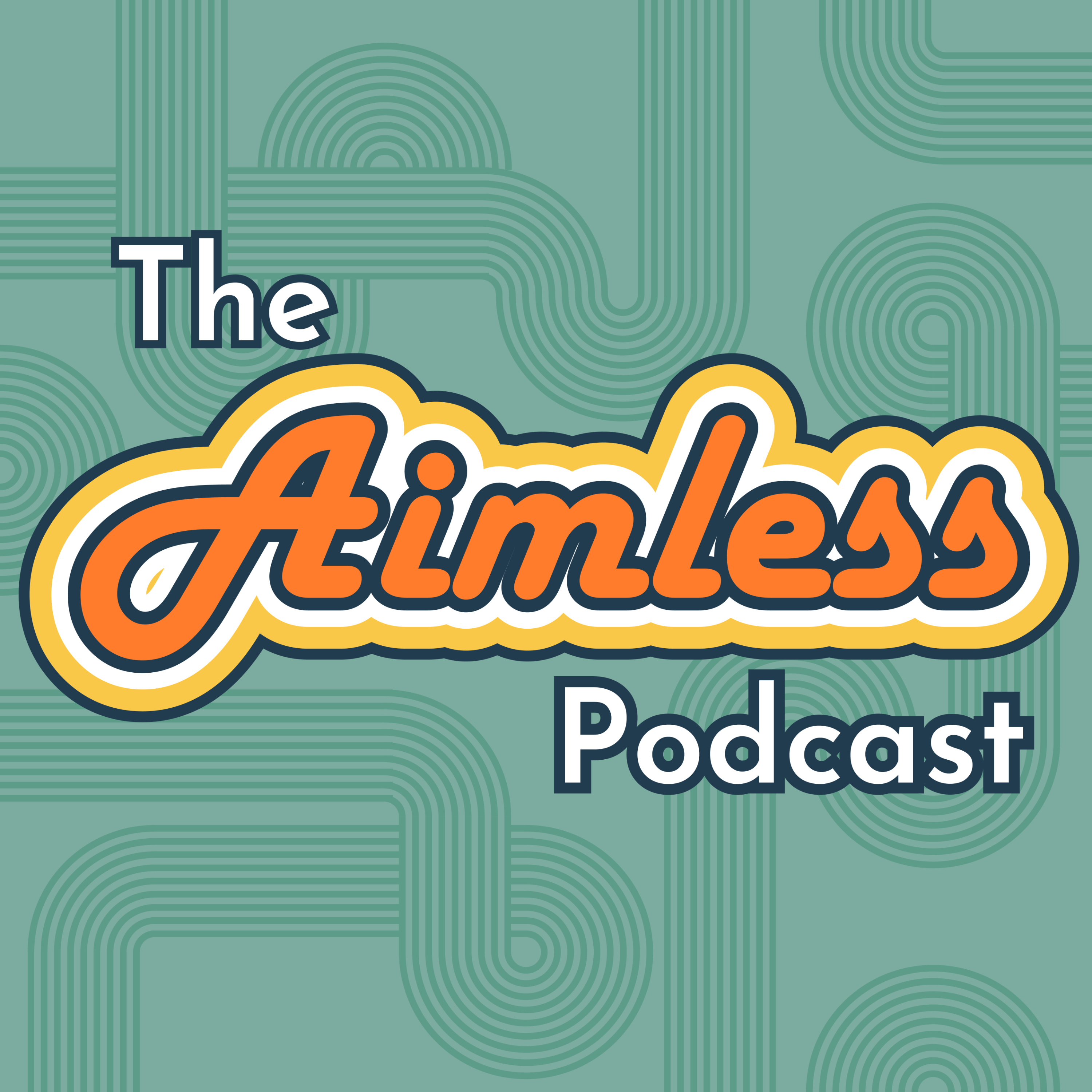 The Aimless Podcast