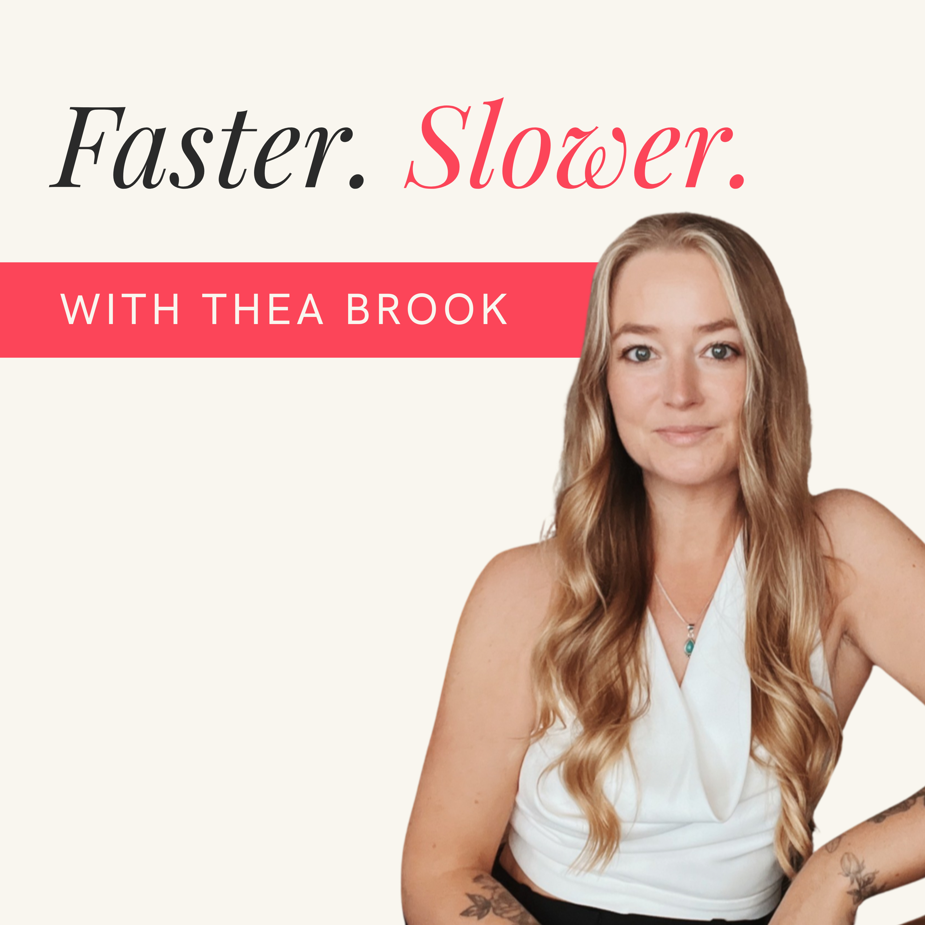Faster. Slower.