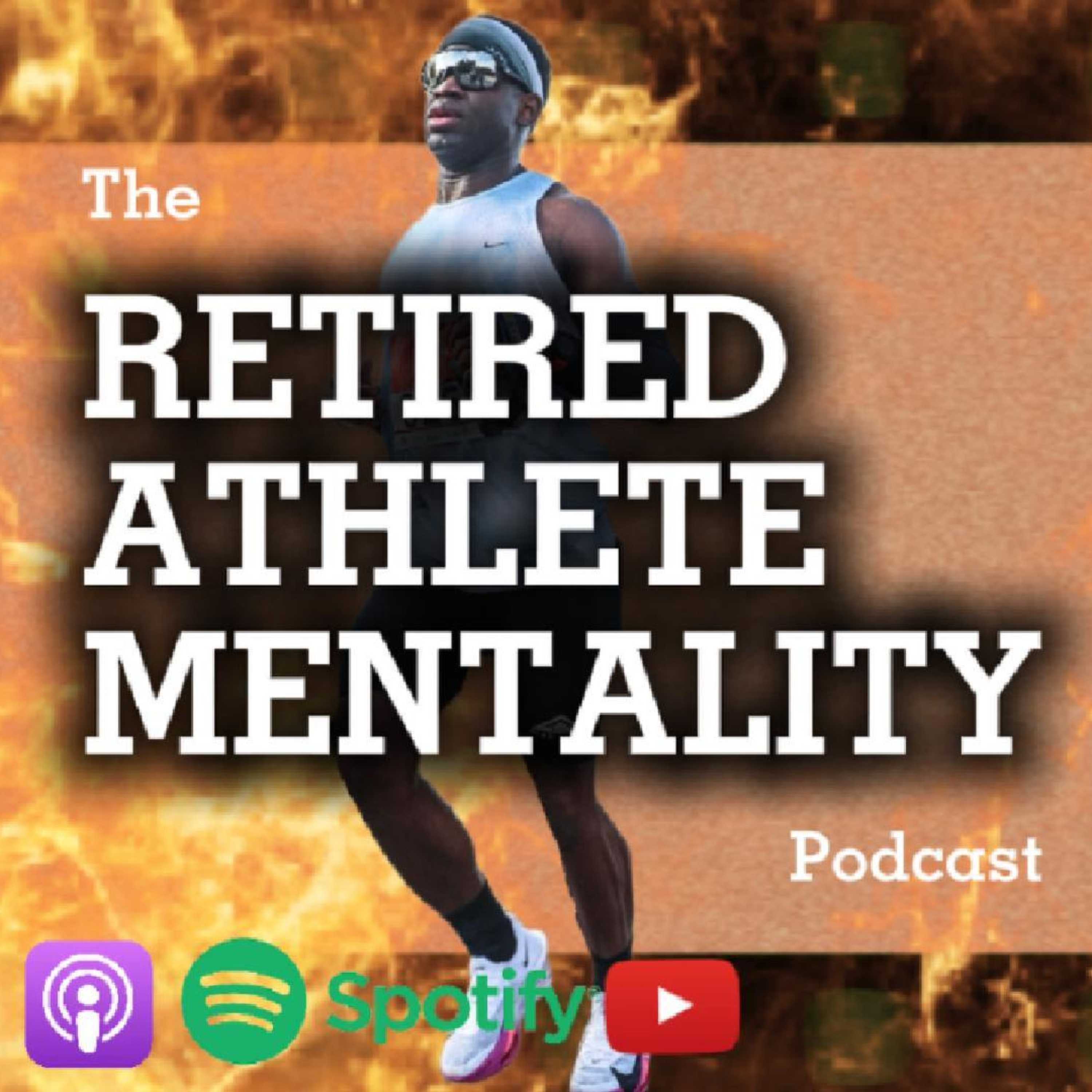 The Retired Athlete Mentality Podcast podcast artwork