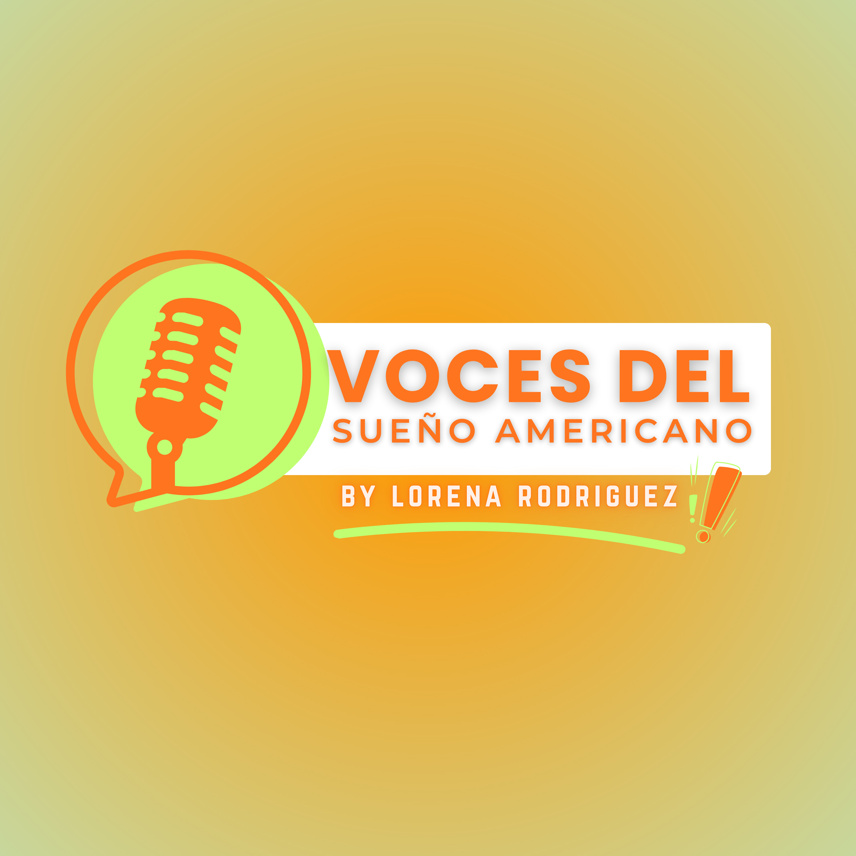 Voces del Sueño Americano podcast artwork