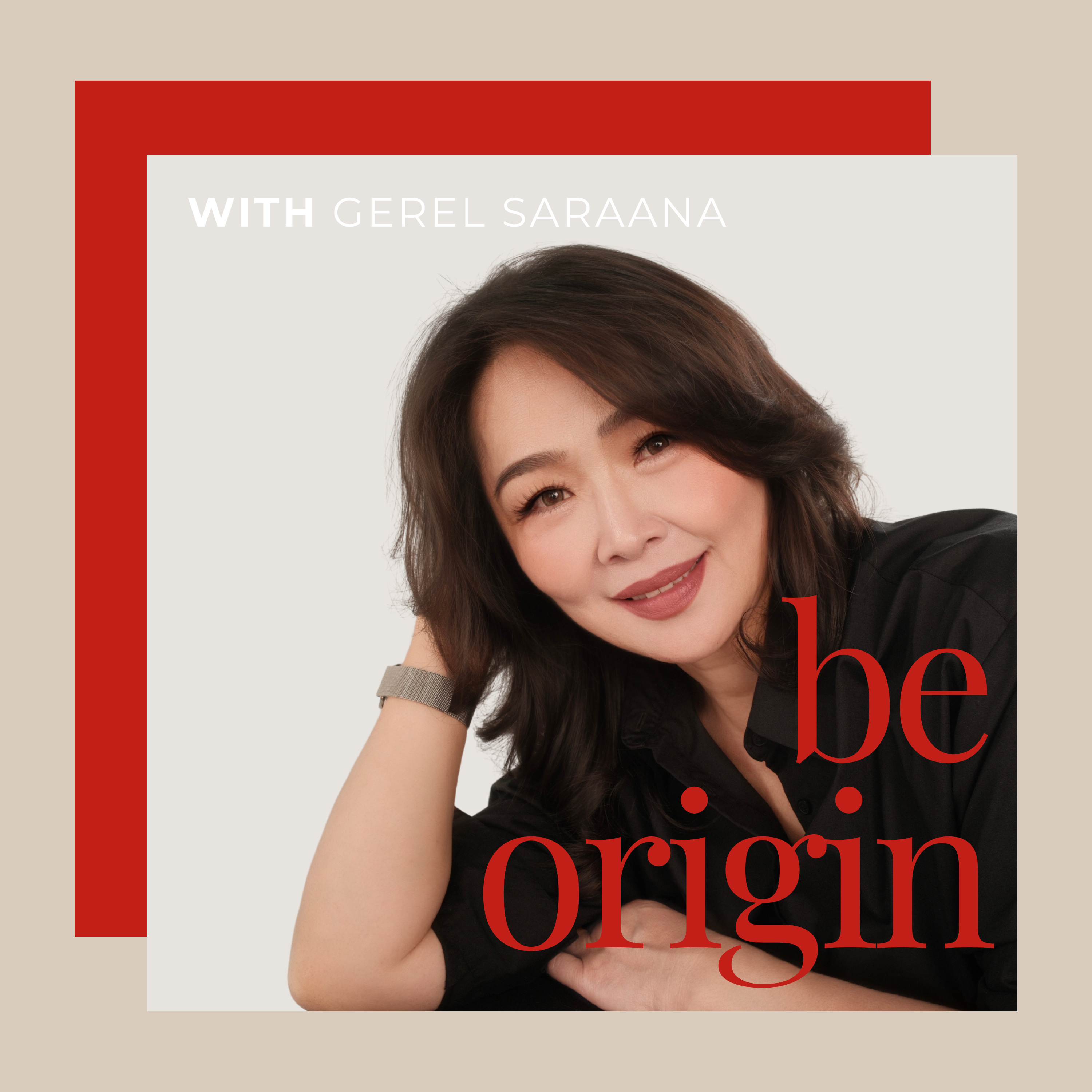 Be Origin with Gerel Saraana podcast artwork