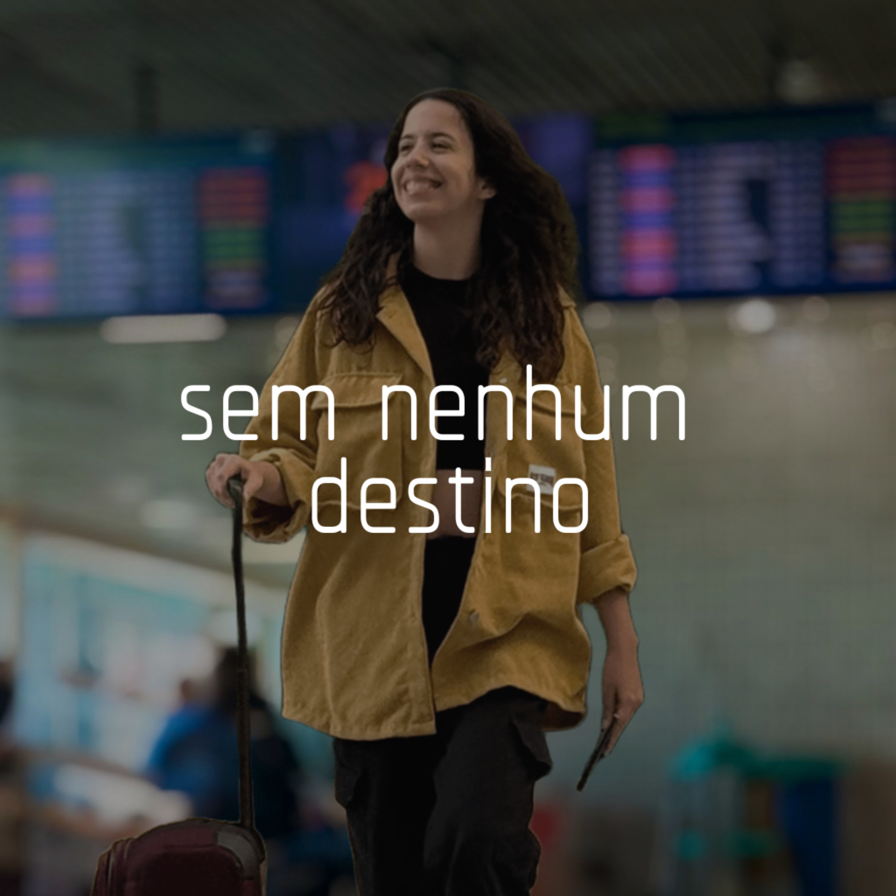 Sem Nenhum Destino podcast artwork