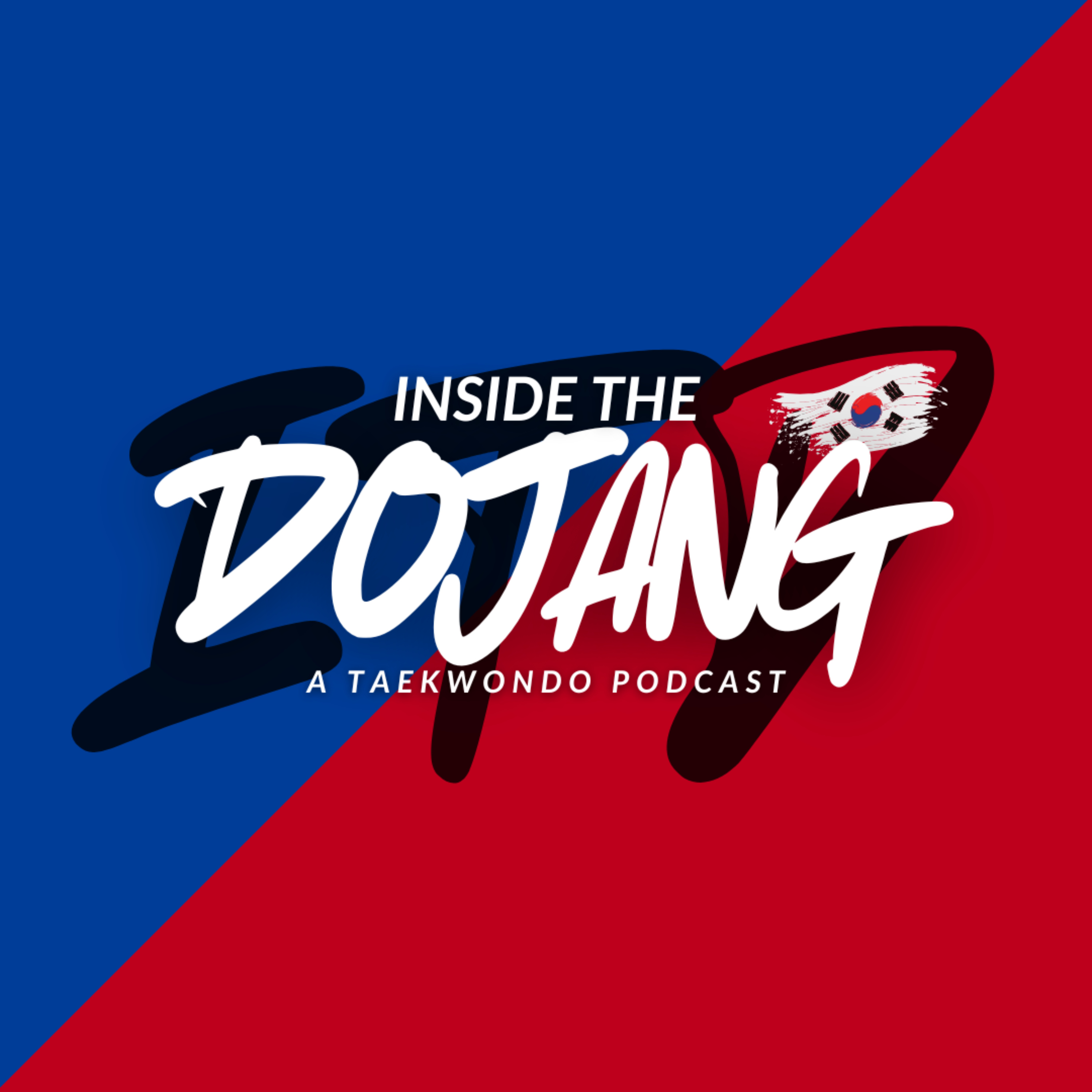 Inside the Dojang | A Taekwondo Podcast podcast artwork