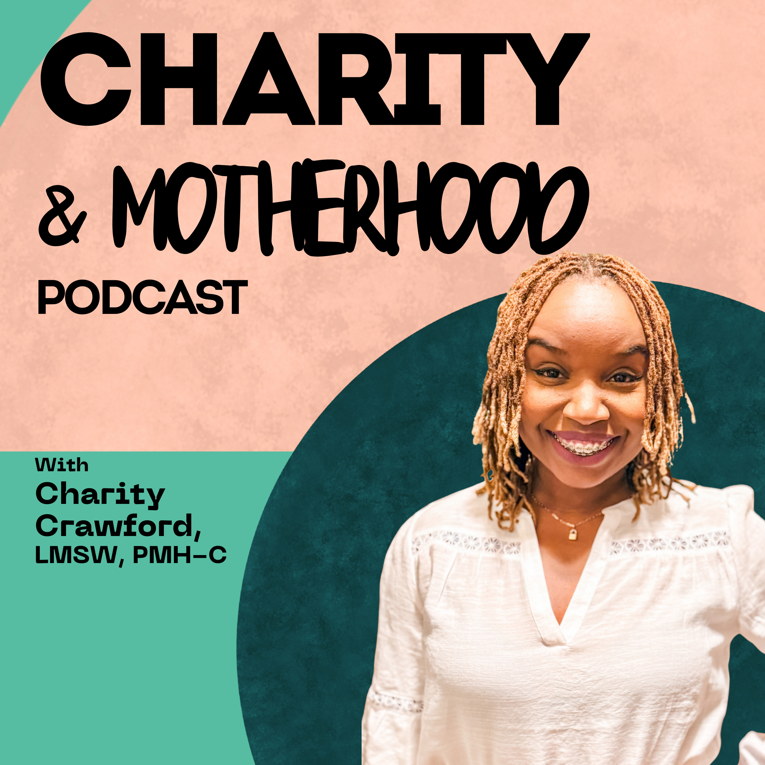 Charity and Motherhood podcast artwork