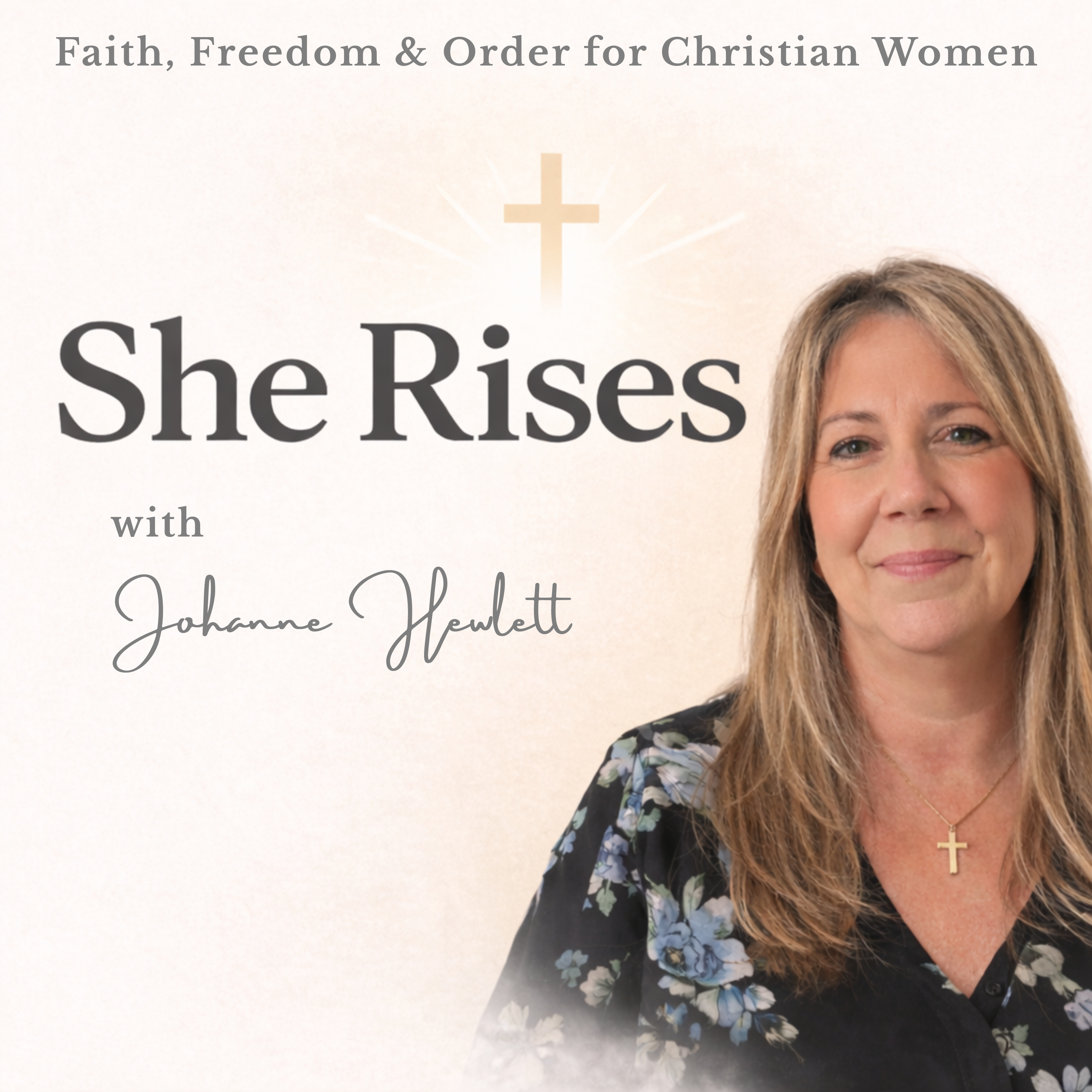 She Rises: Faith, Freedom and Order for Christian Women
