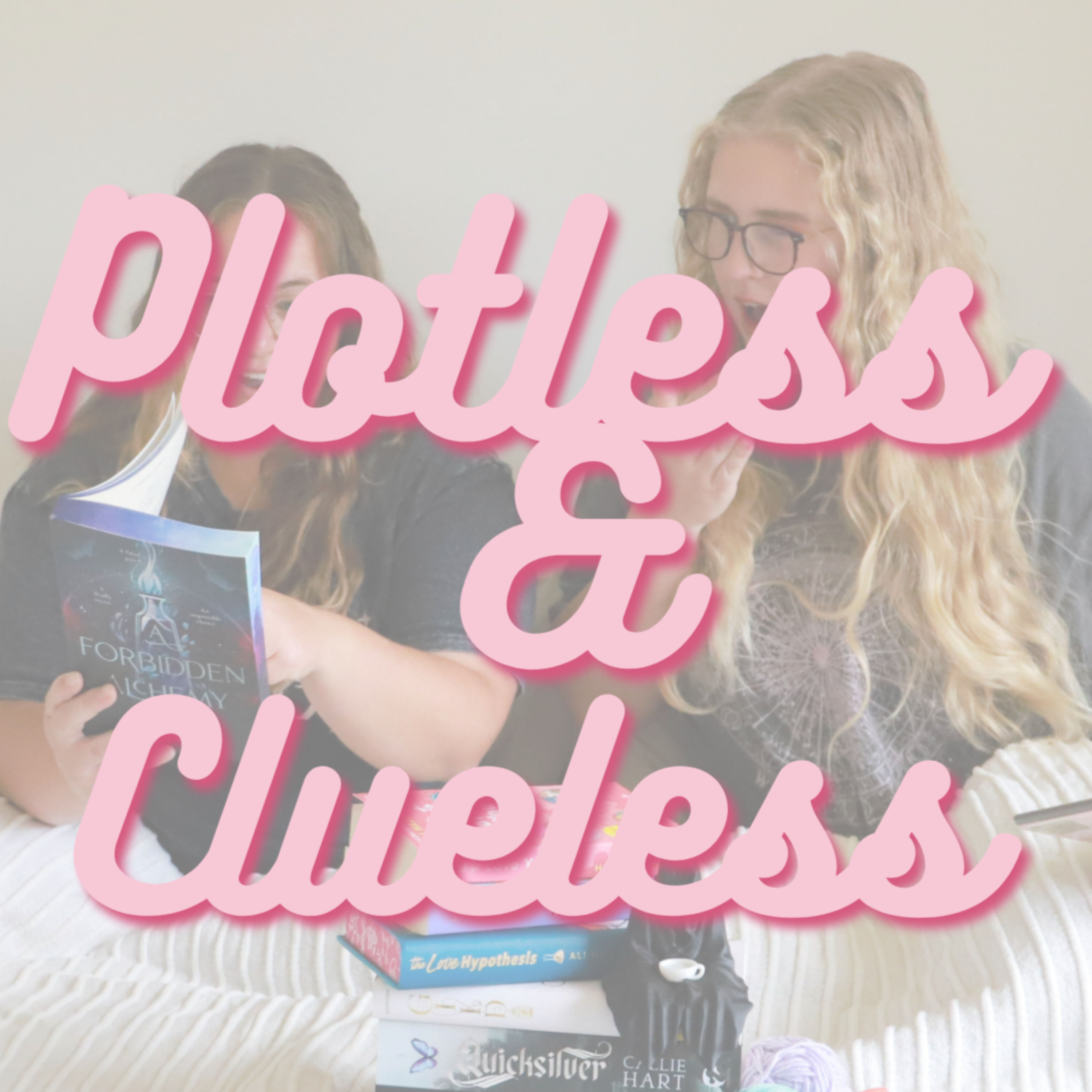 Plotless and Clueless podcast artwork