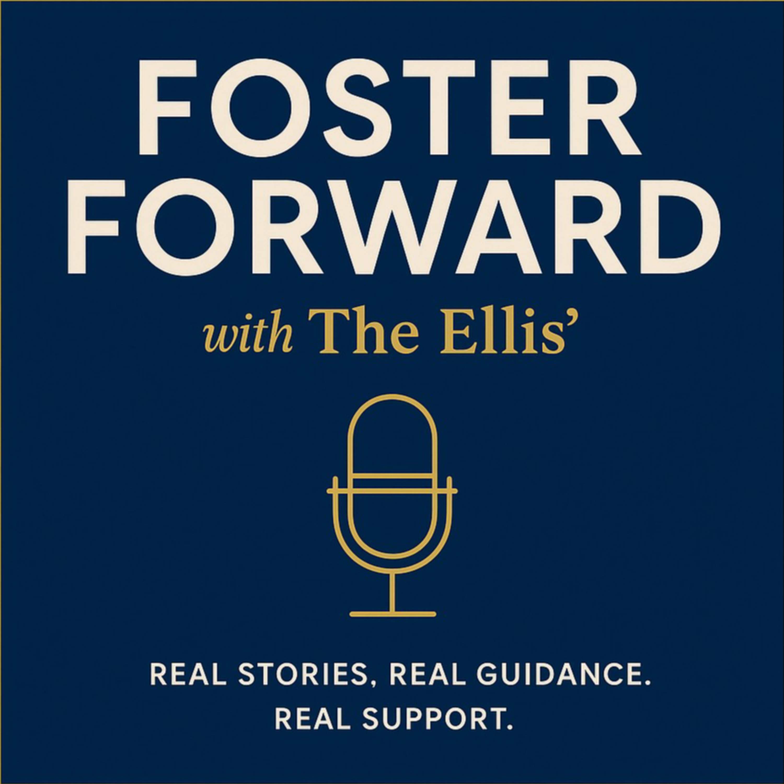 Foster Forward with The Ellis’ podcast artwork