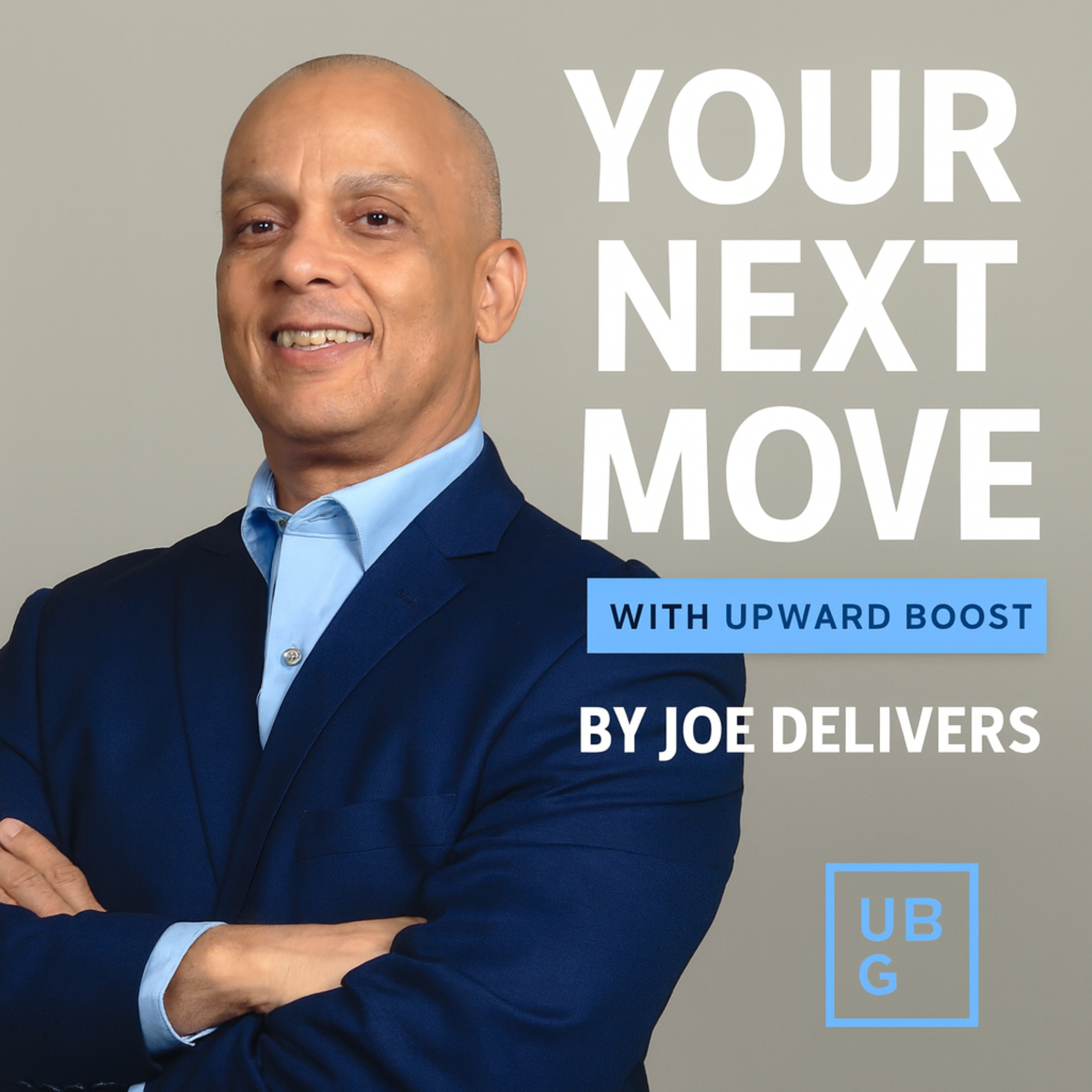 Your Next Move with Upward Boost podcast artwork