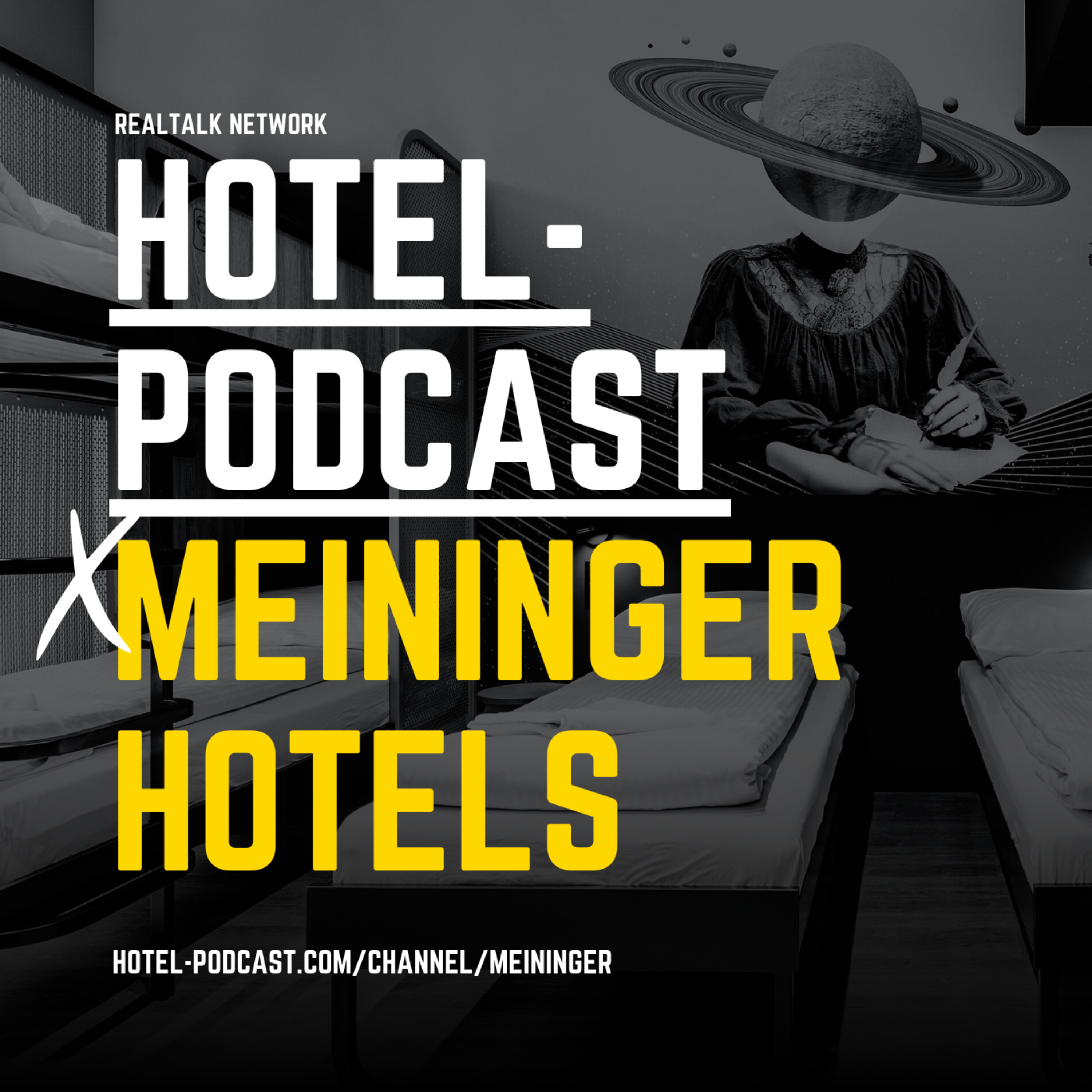 HOTEL-PODCAST x MEININGER HOTELS podcast artwork