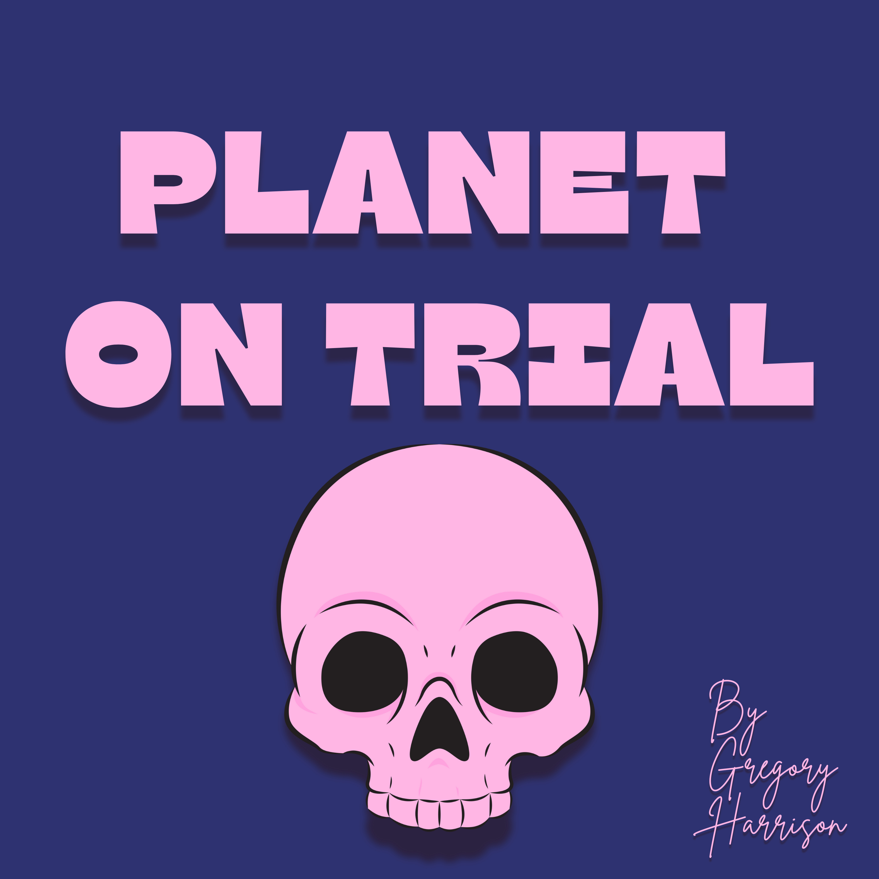 Planet on Trial podcast artwork