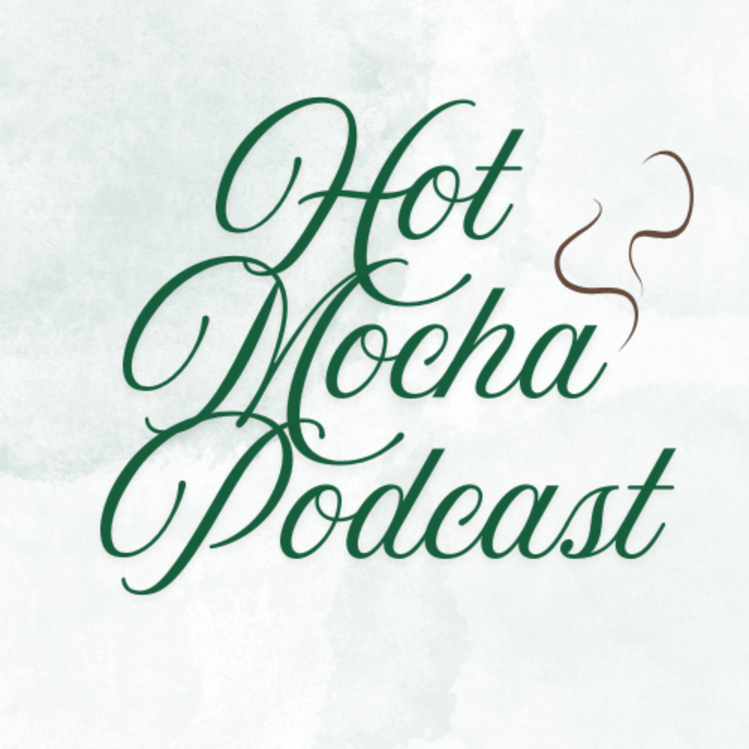 Hot Mocha Podcast podcast artwork