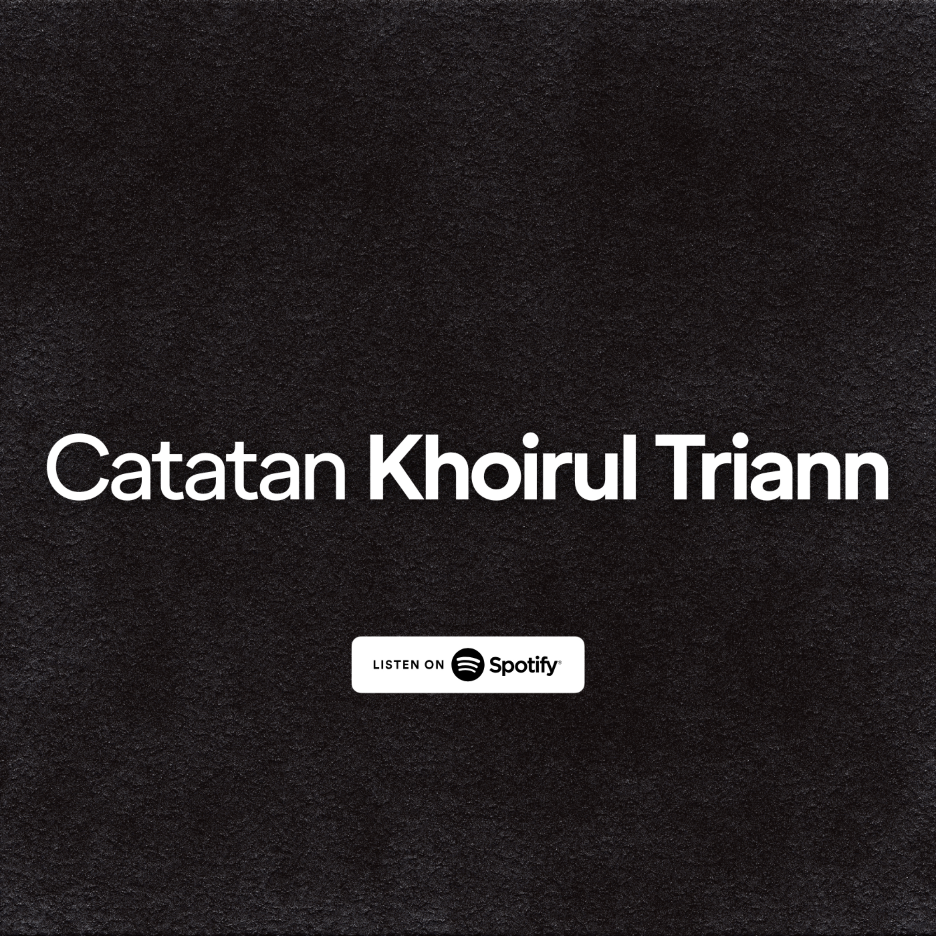 Catatan Khoirul Triann