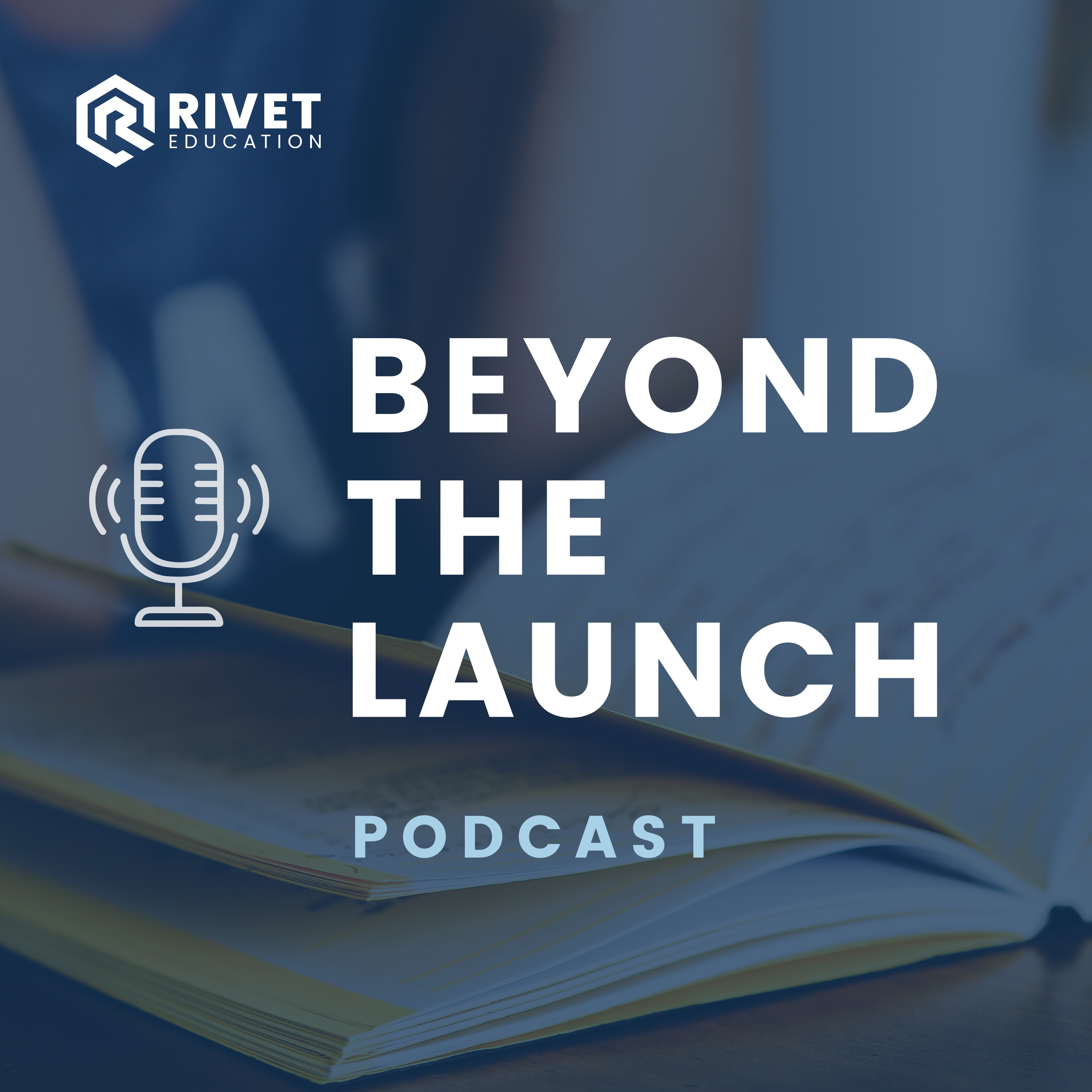 Beyond the Launch