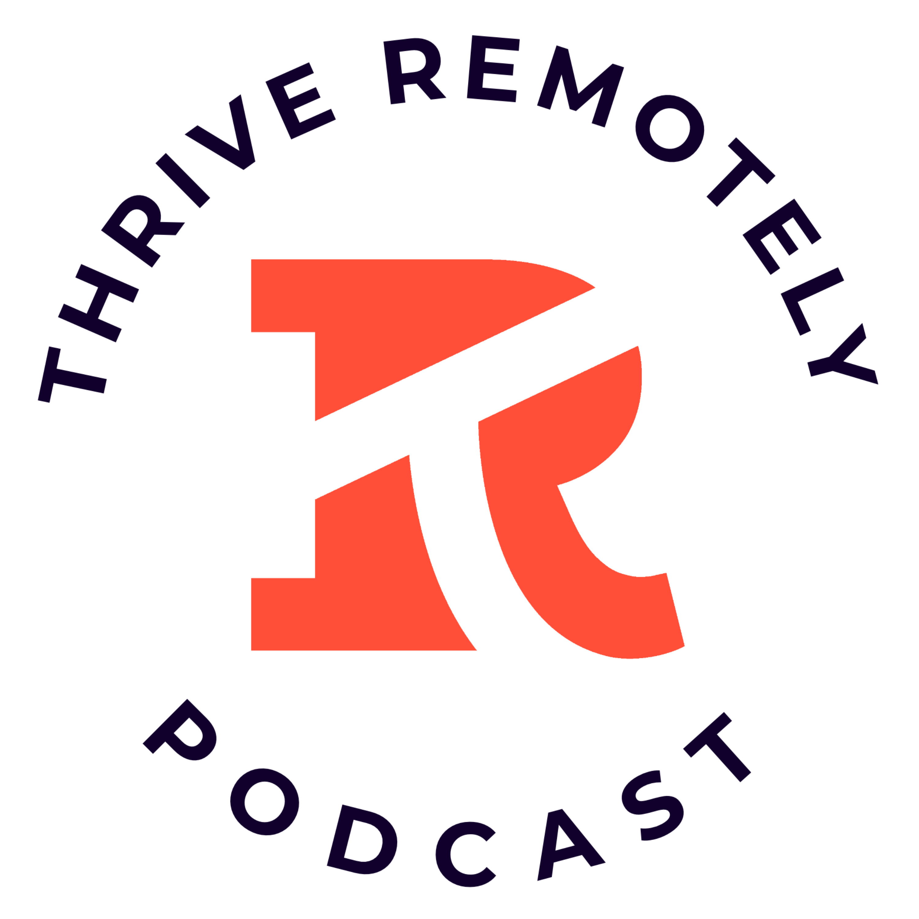 The Thrive Remotely Podcast podcast artwork