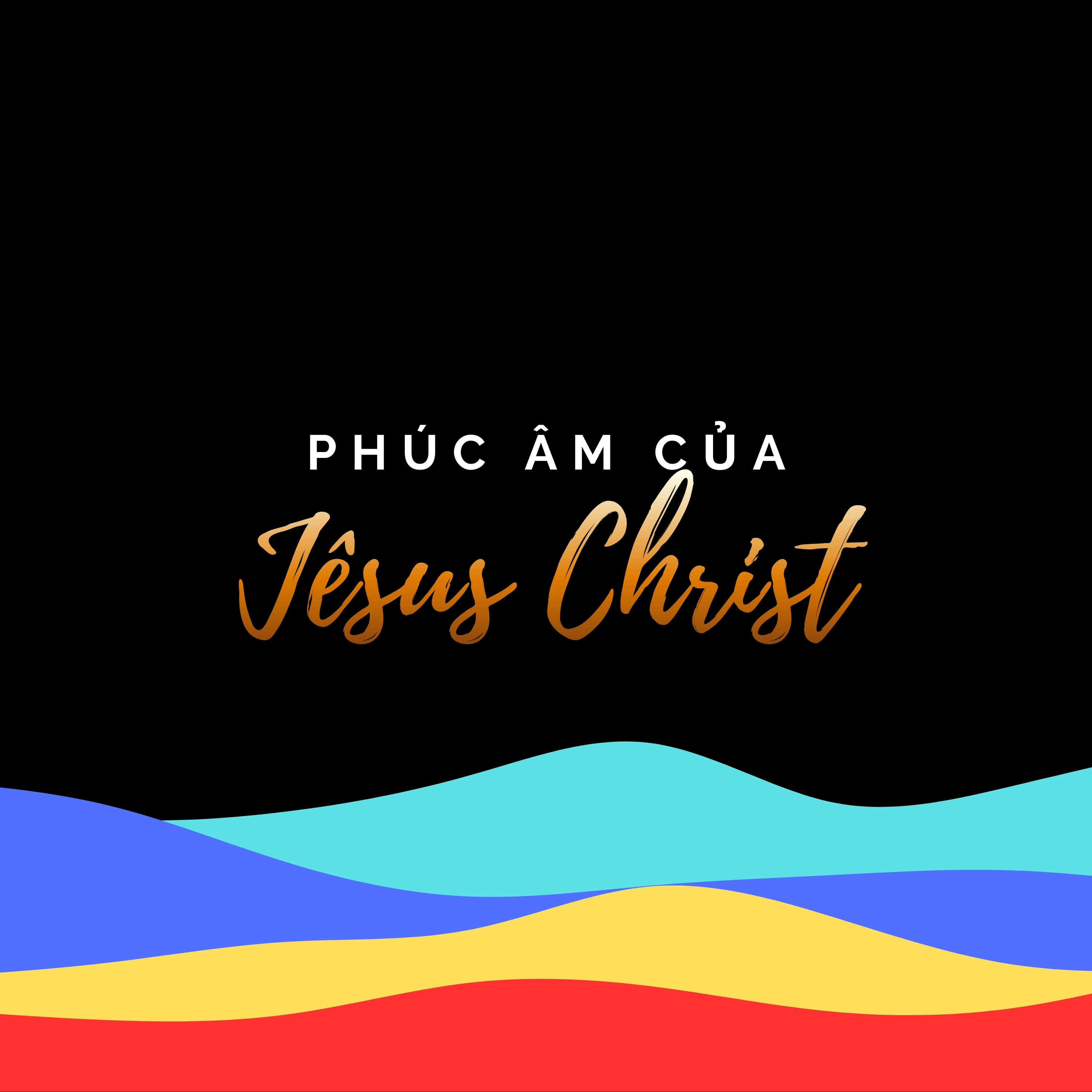 Phúc Âm của Jêsus Christ