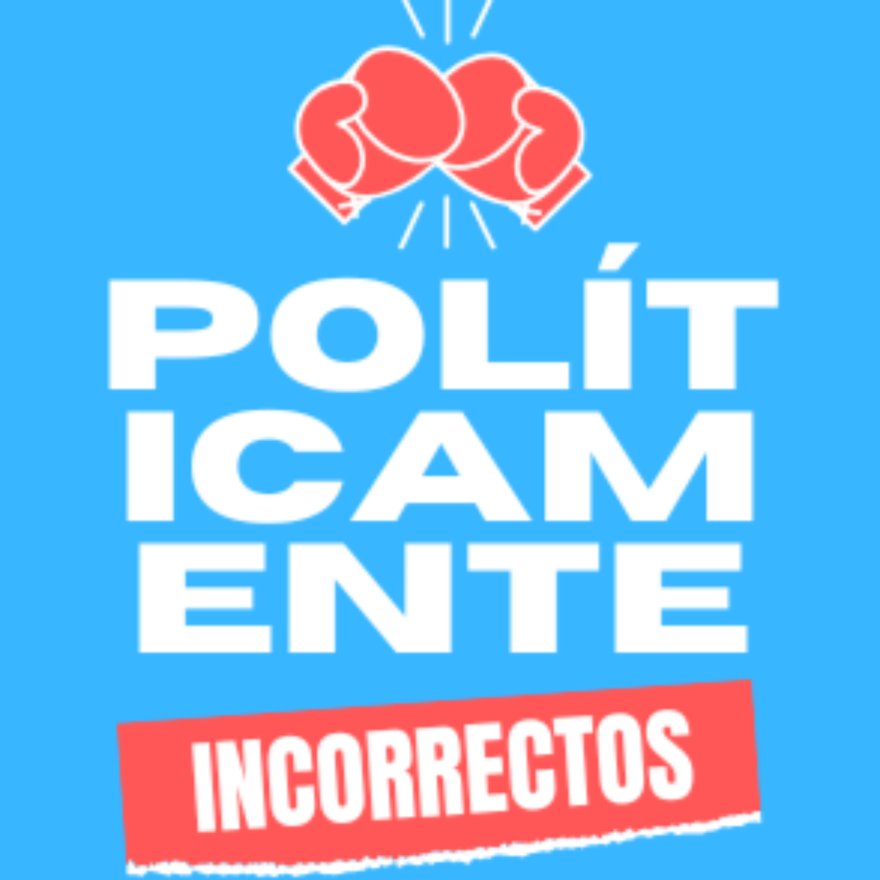 Políticamente Incorrectos podcast artwork