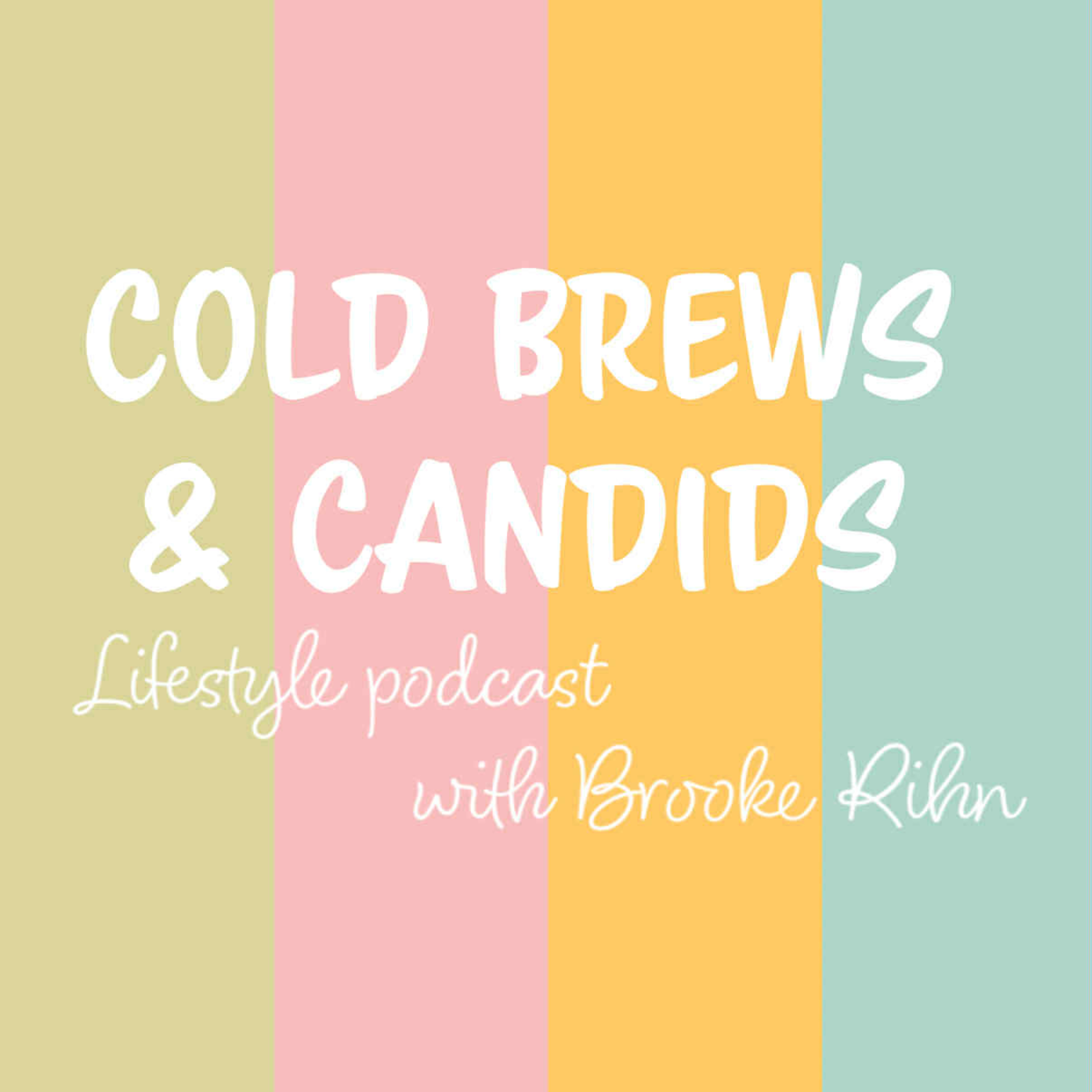 Cold Brews and Candids podcast artwork
