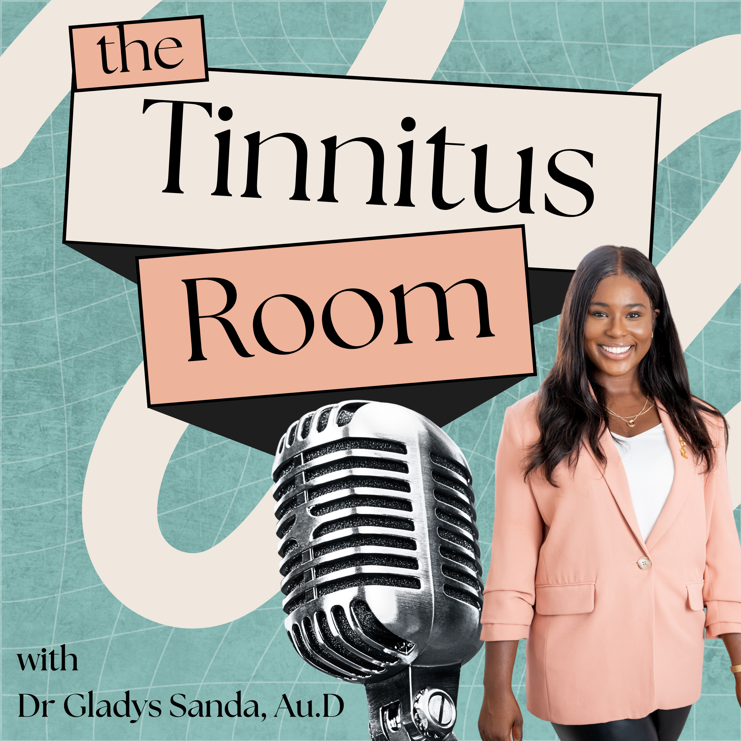 The Tinnitus Room with Dr Gladys Sanda podcast artwork