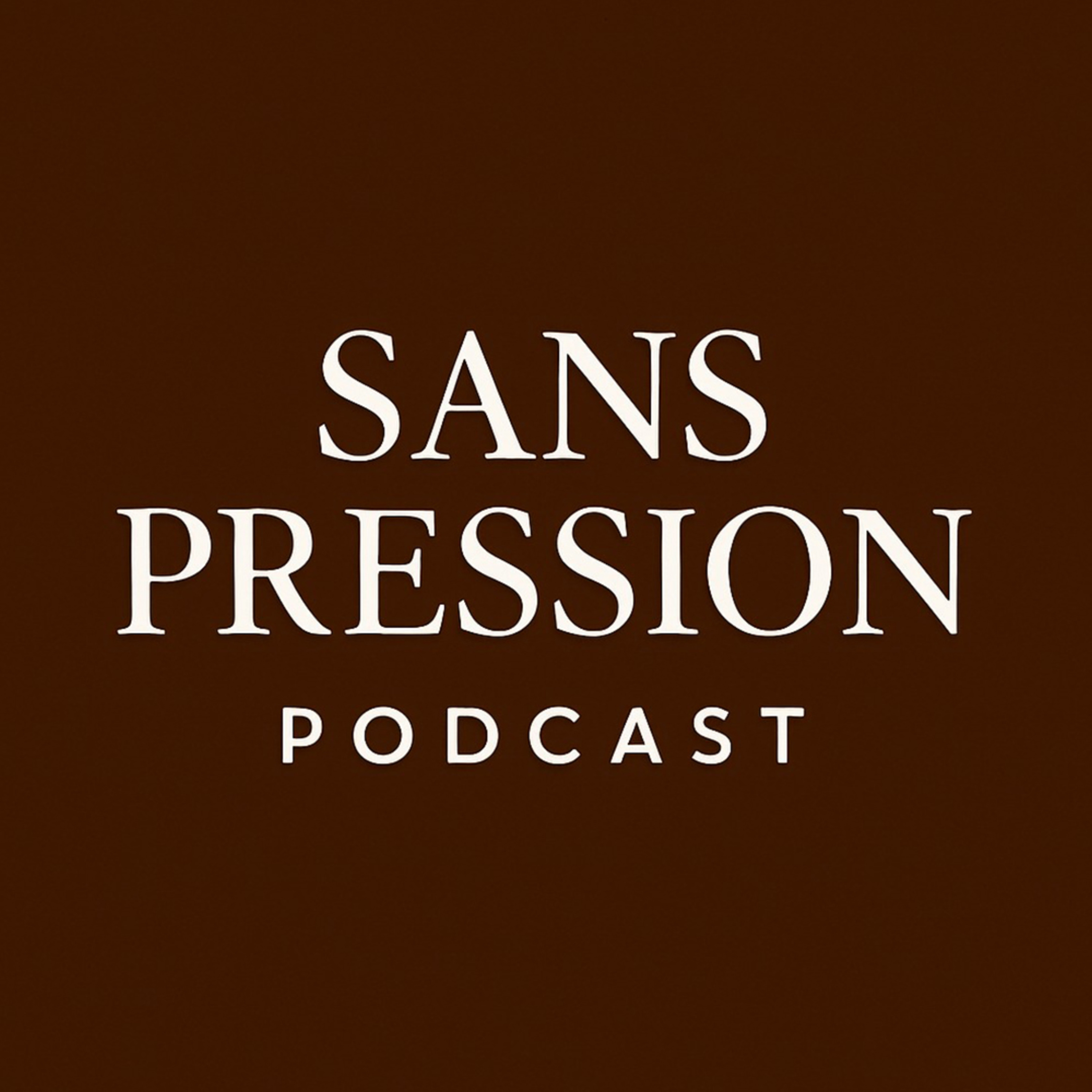 Sans Pression Podcast