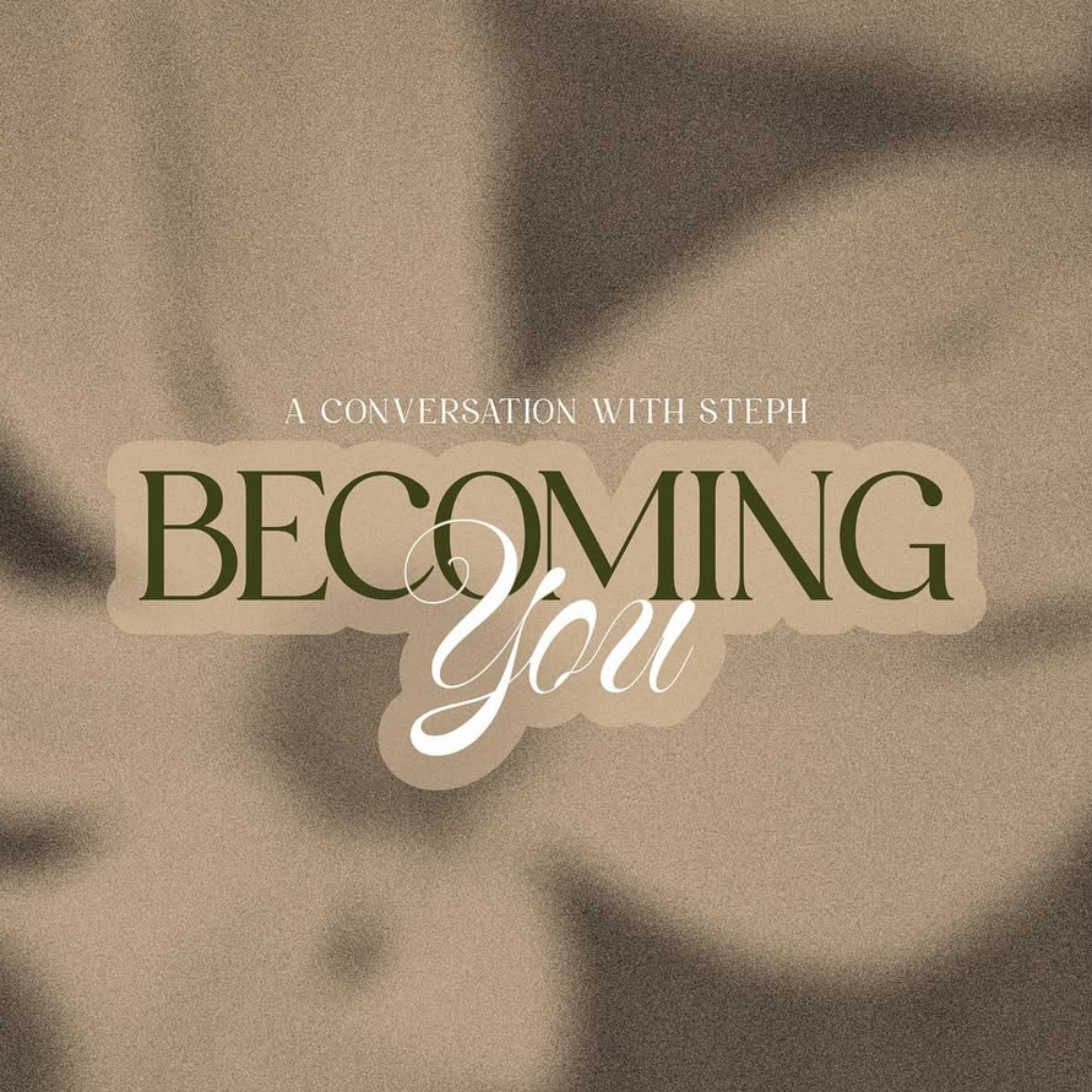 Becoming You Podcast podcast artwork