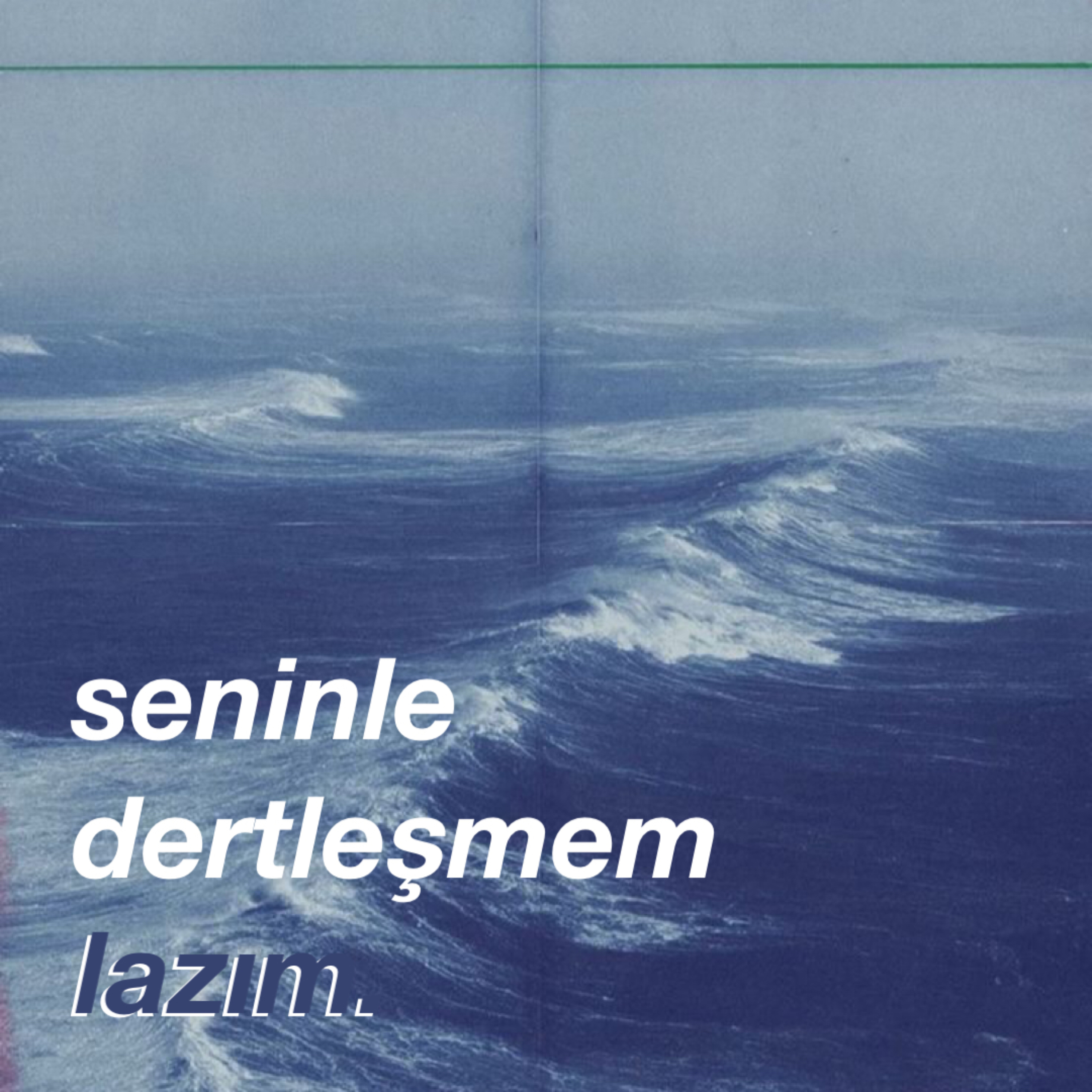 seninle dertleşmem lazım