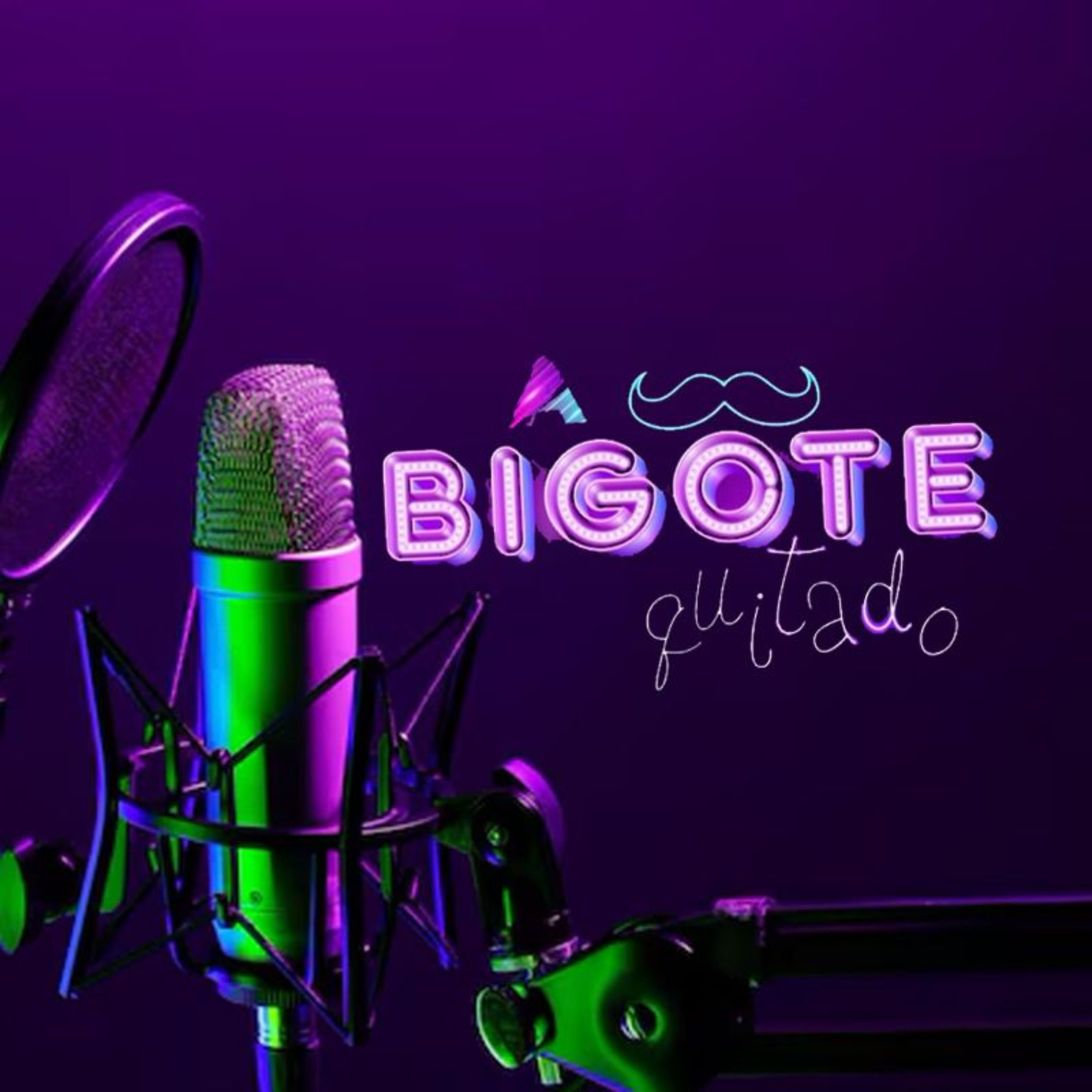 A Bigote Quitado podcast artwork