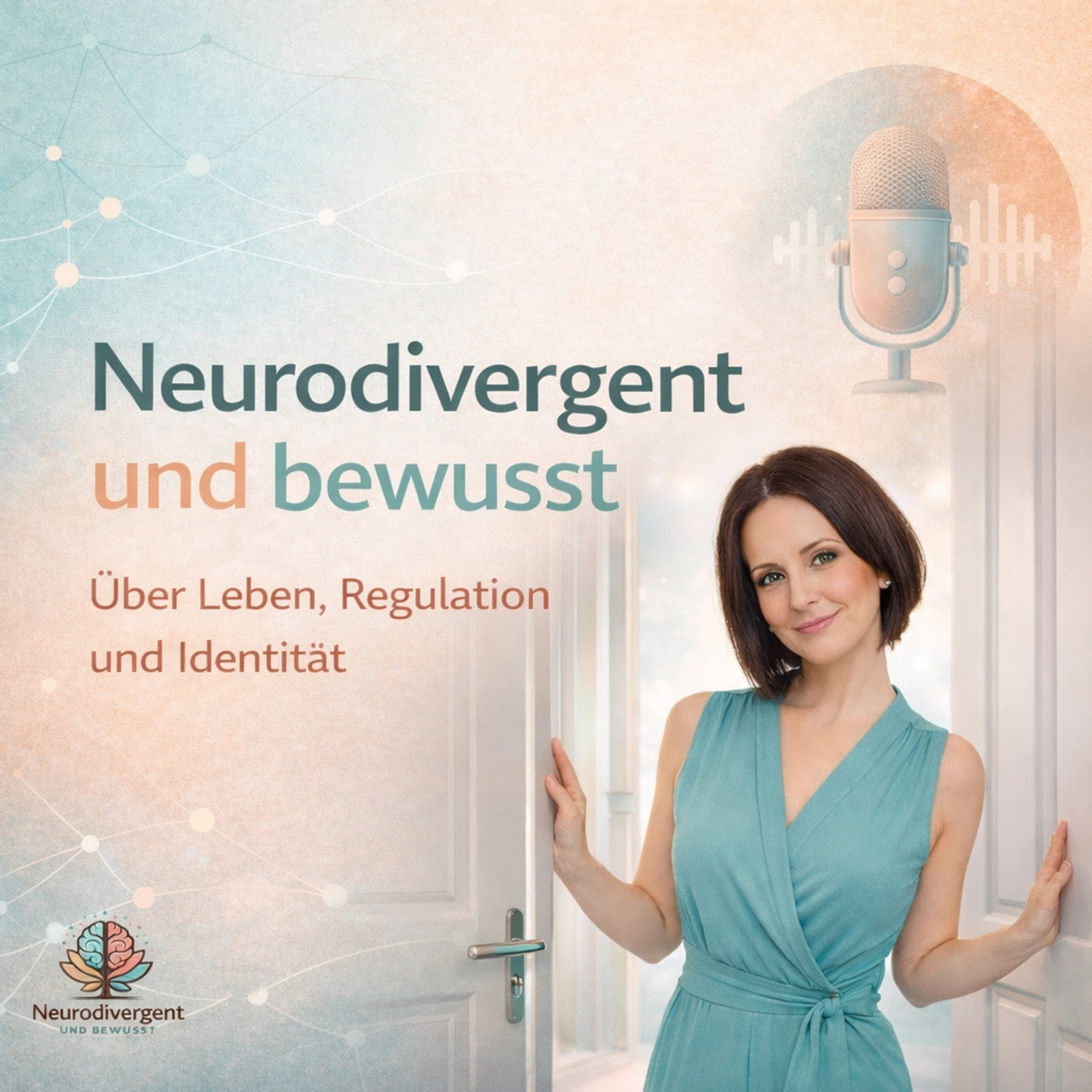 Neurodivergent und Bewusst – ADHS, Autismus und bewusst leben mit einem sensiblen Nervensystem