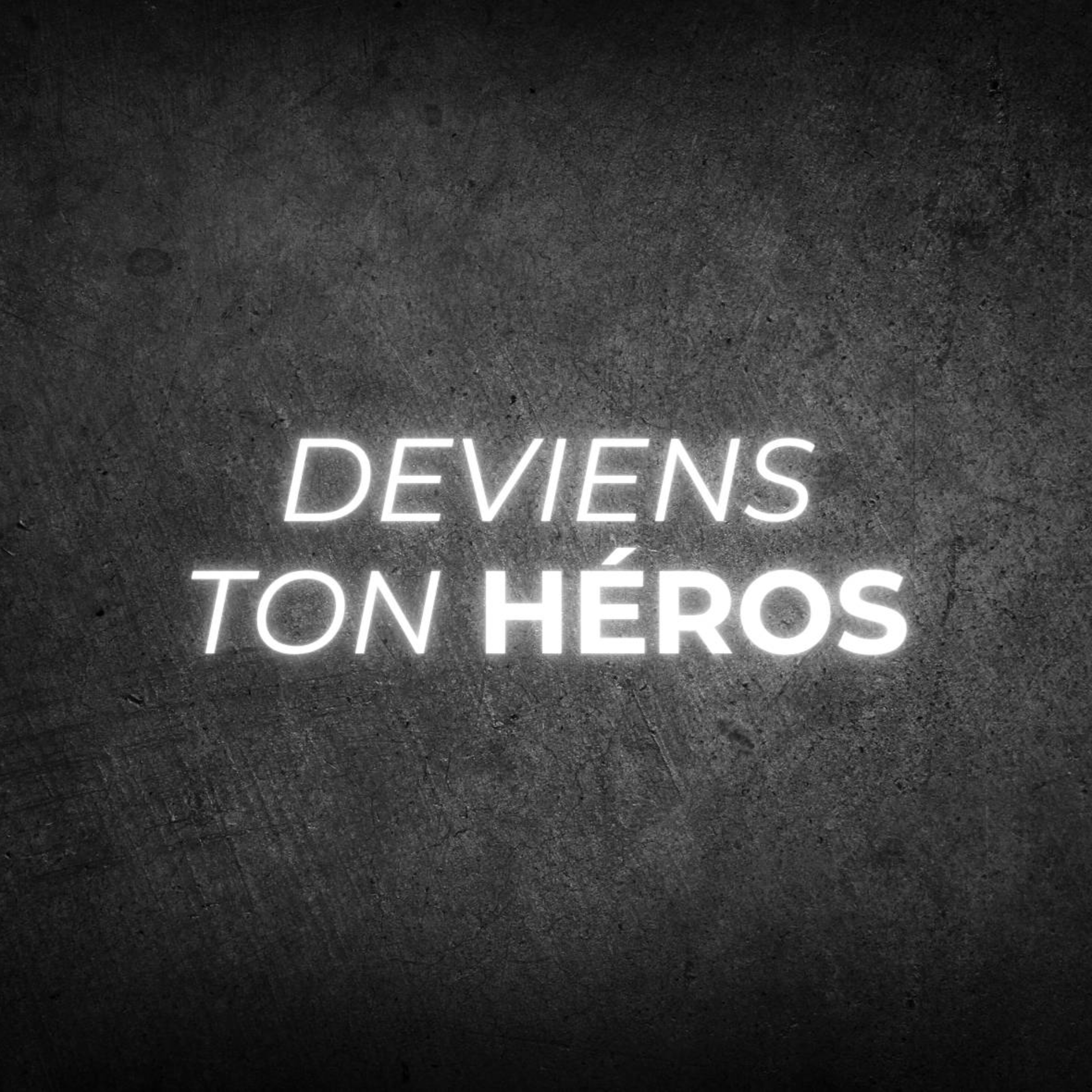 DEVIENS TON HÉROS | Podcast entrepreneuriat, prise de parole et vidéo podcast artwork