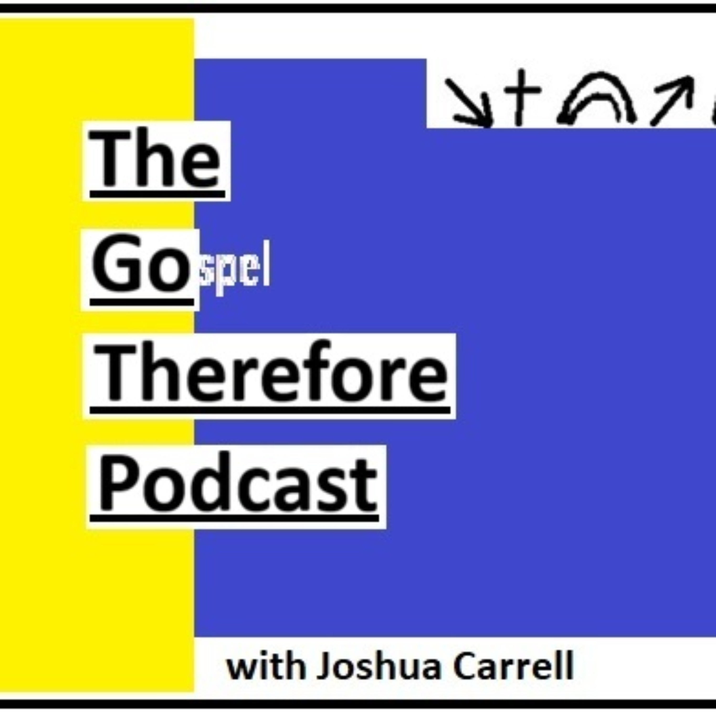 The Go Therefore Podcast cover art