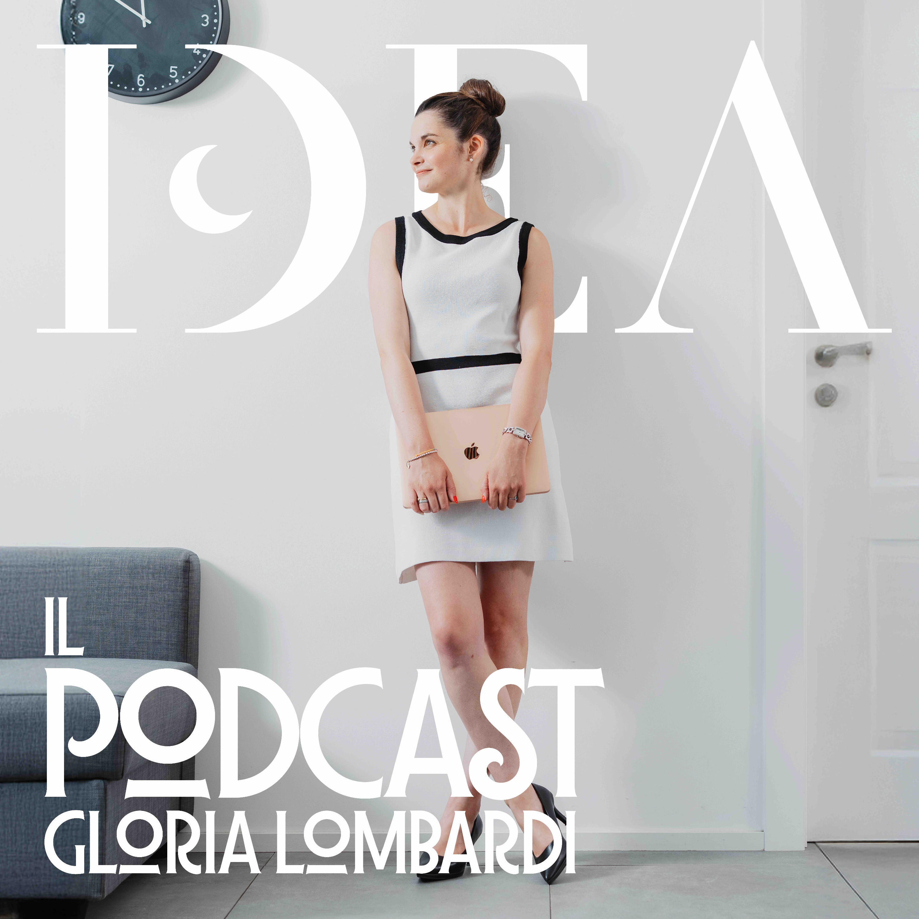 IDEA! Il podcast di Gloria Lombardi podcast artwork