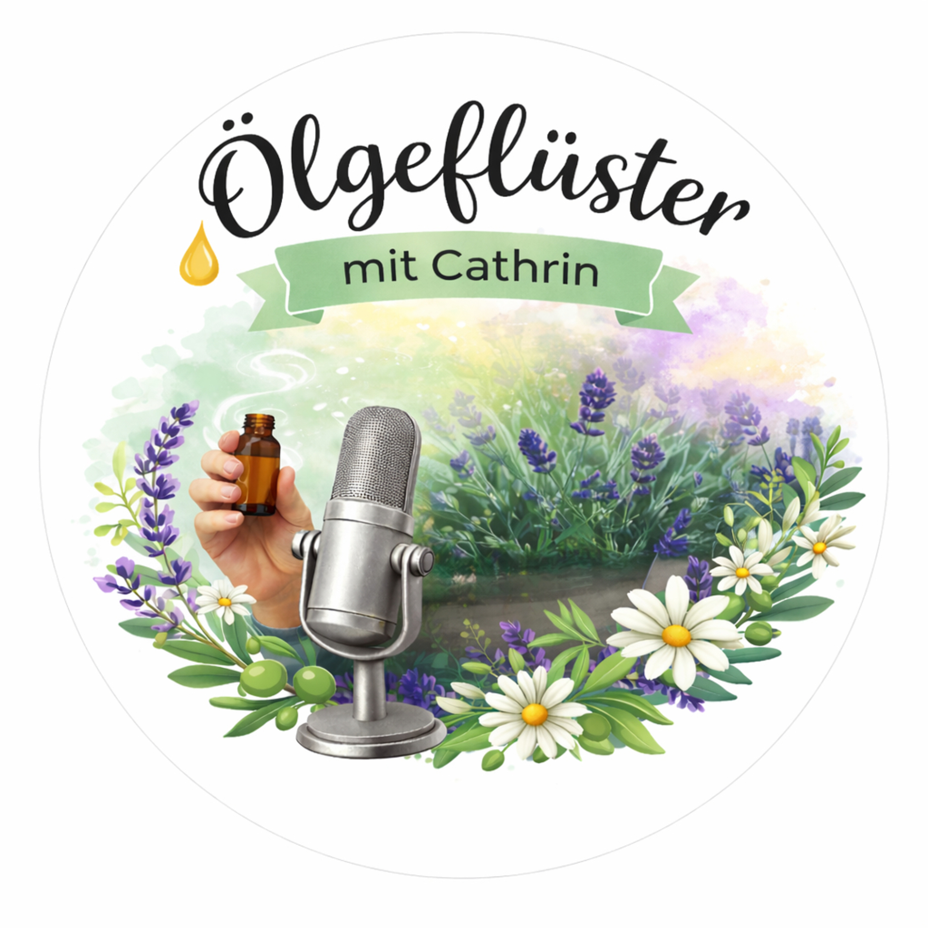 Ölgeflüster mit Cathrin - „Ätherische Öle und Aromatherapie im Alltag“ podcast artwork
