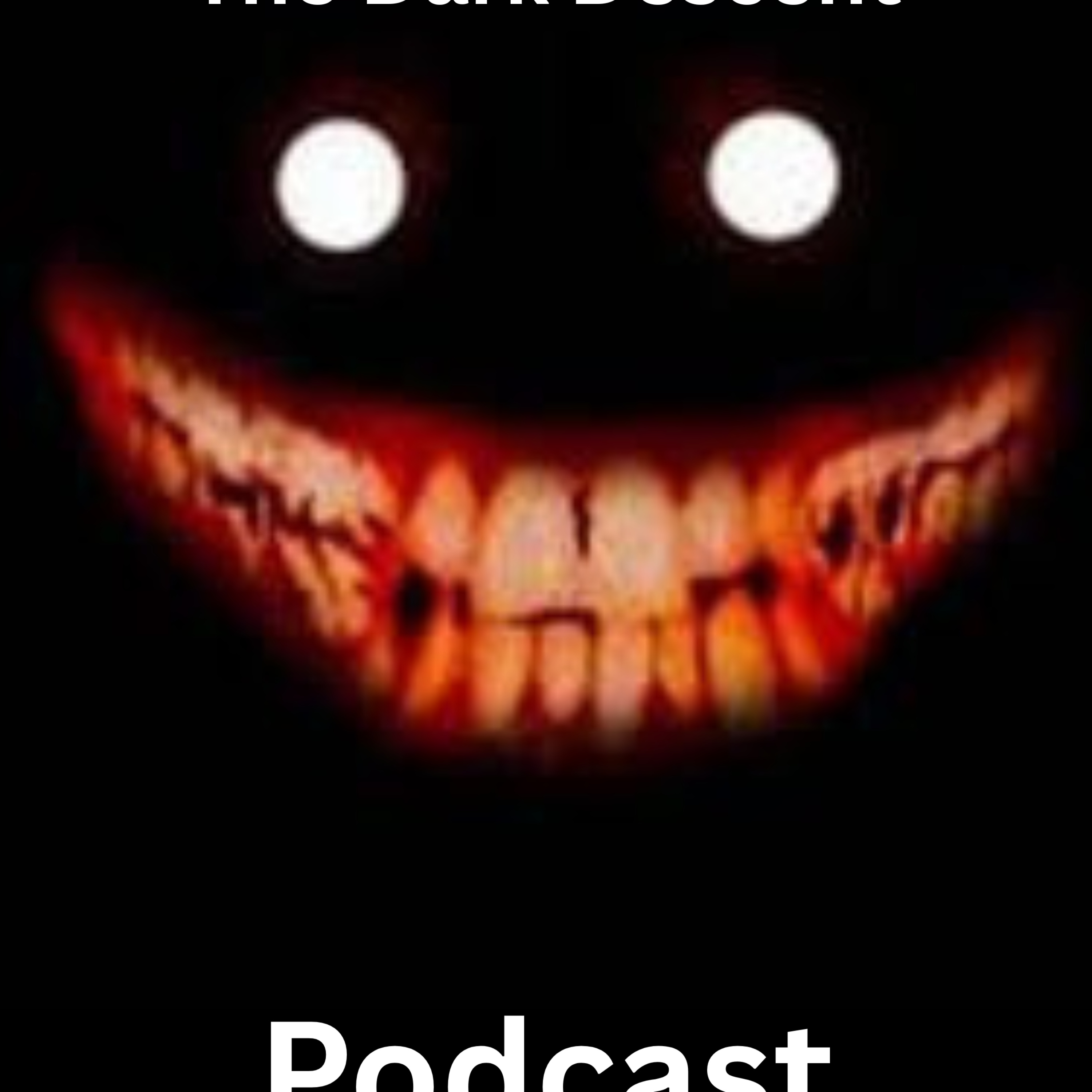 The Dark Descent Podcast