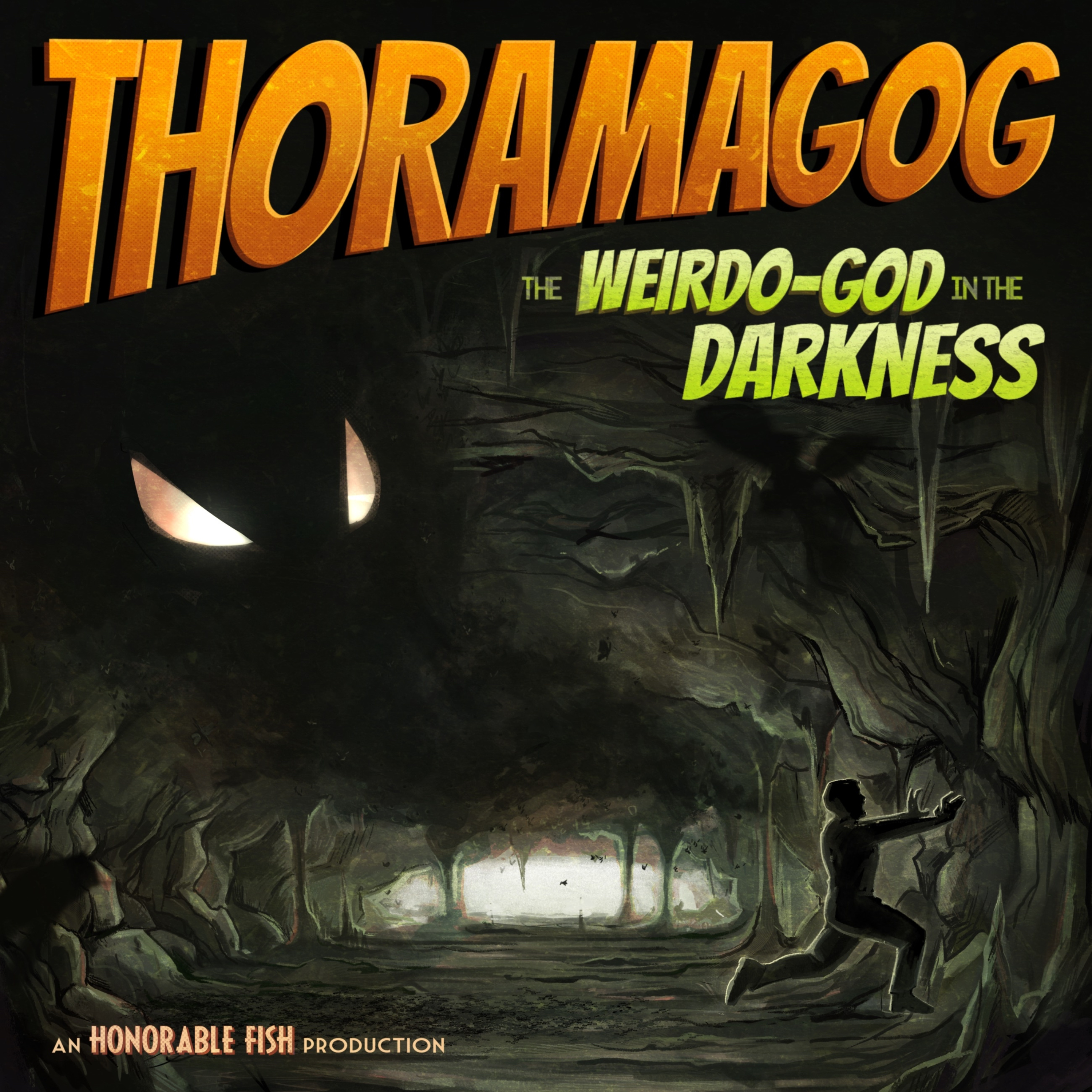 Thoramagog - The Weirdo-God in the Darkness podcast artwork