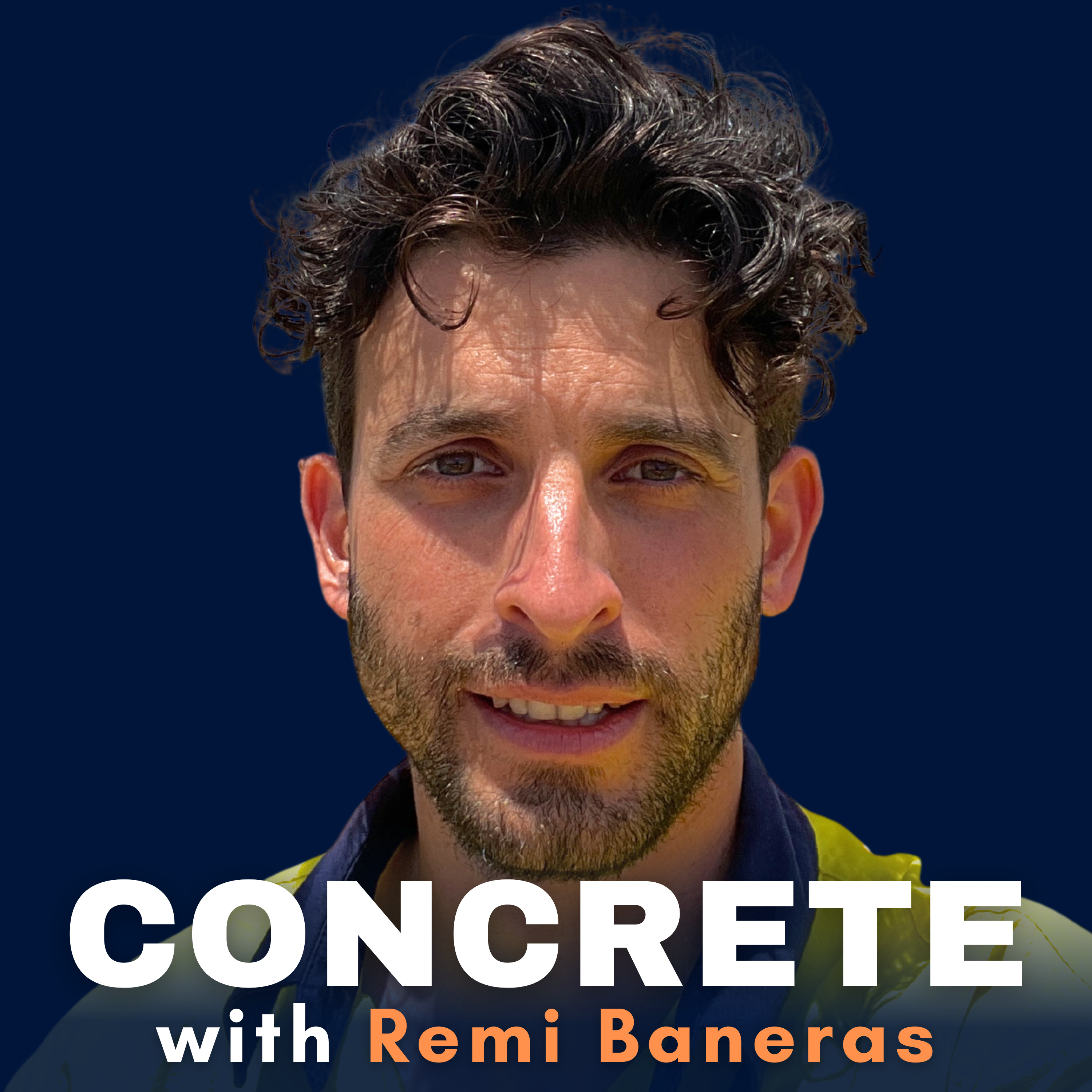 Concrete with Remi Baneras podcast artwork
