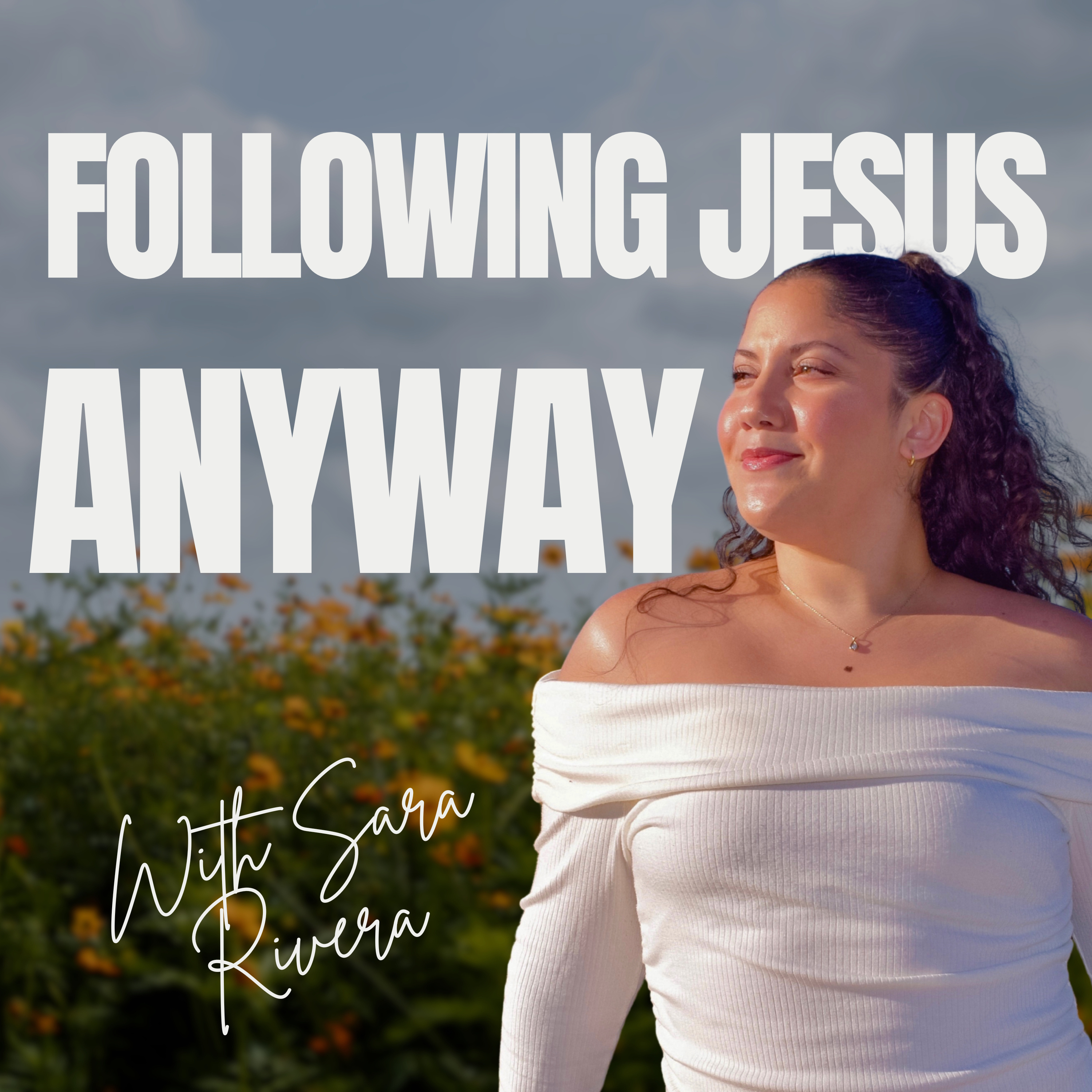 Following Jesus Anyway podcast artwork
