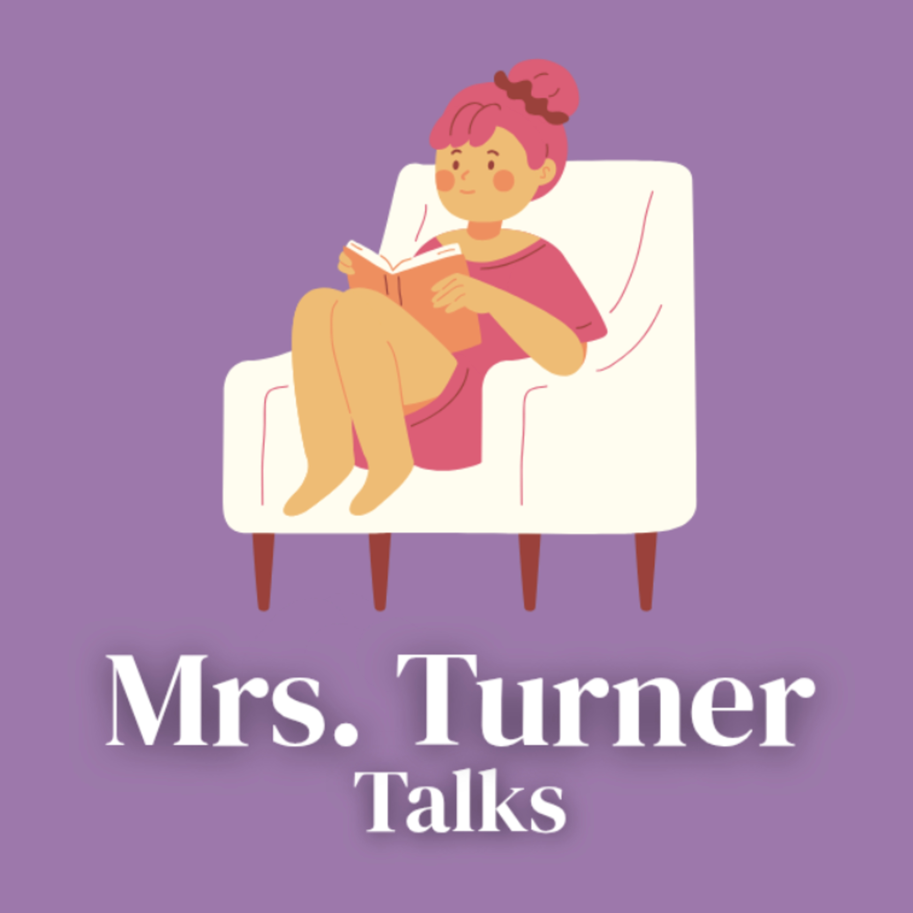 Mrs. Turner Talks podcast artwork