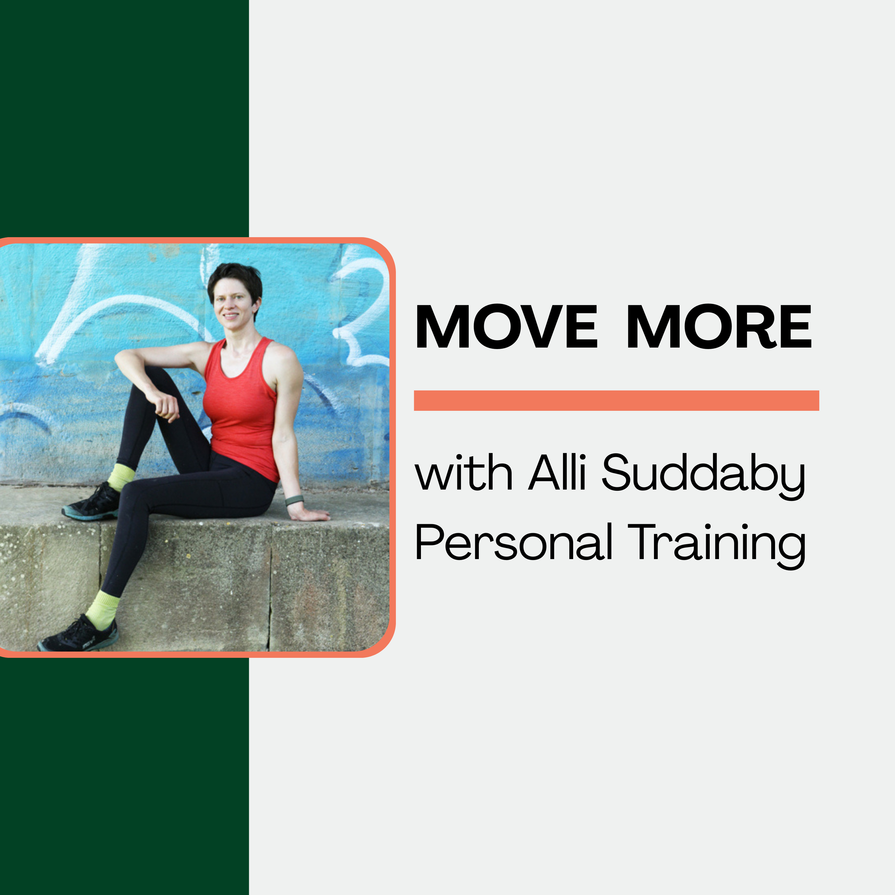 Move More, with Alli Suddaby Personal Training podcast artwork