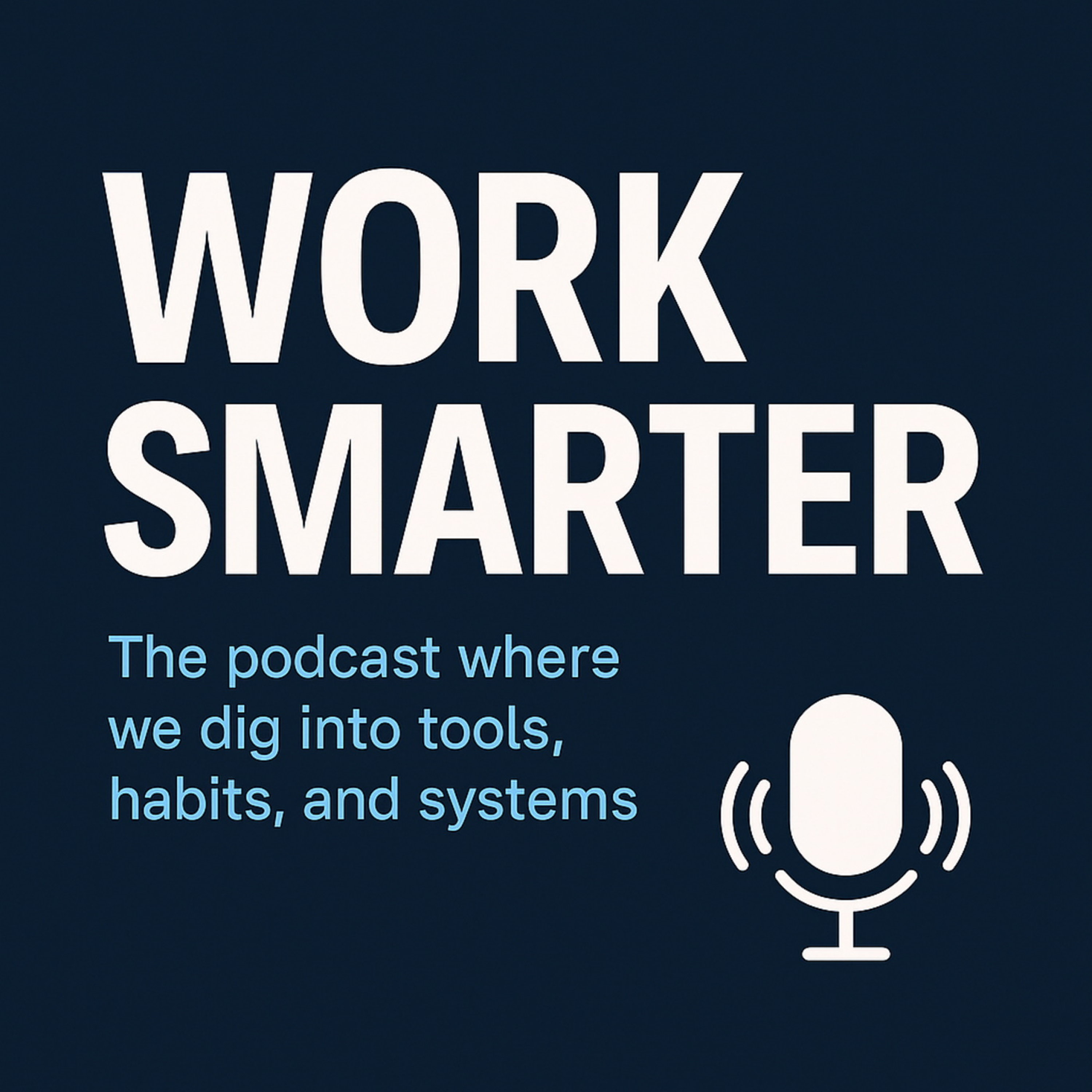 Work Smarter podcast artwork