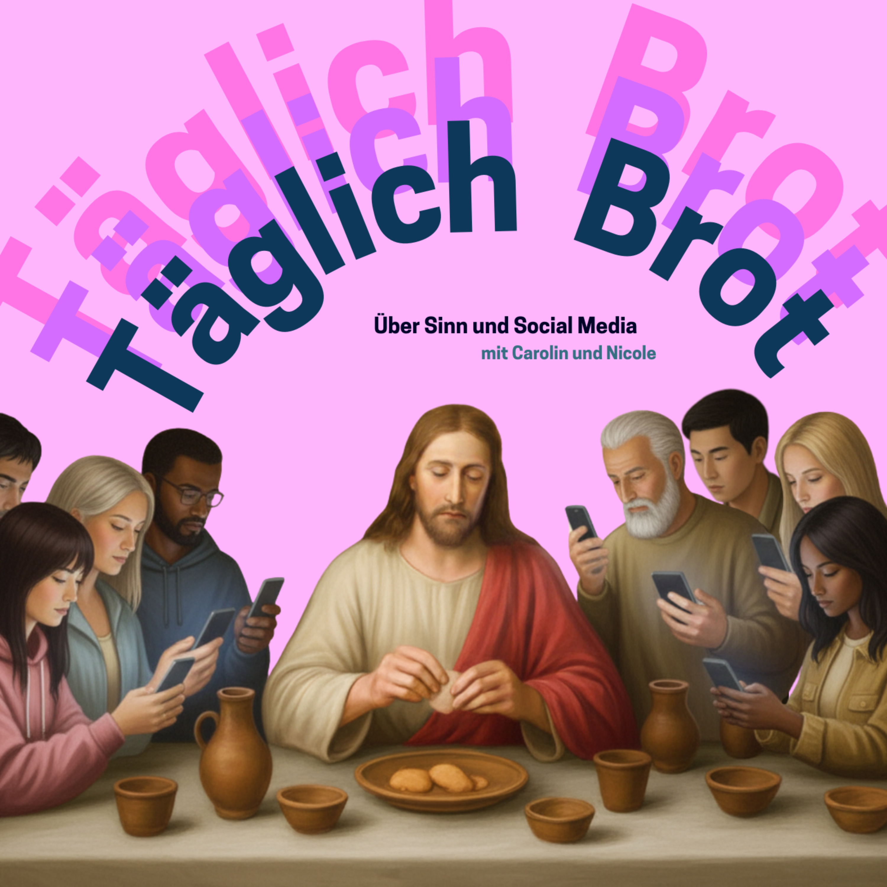 Täglich Brot - über Sinn und Social Media podcast artwork