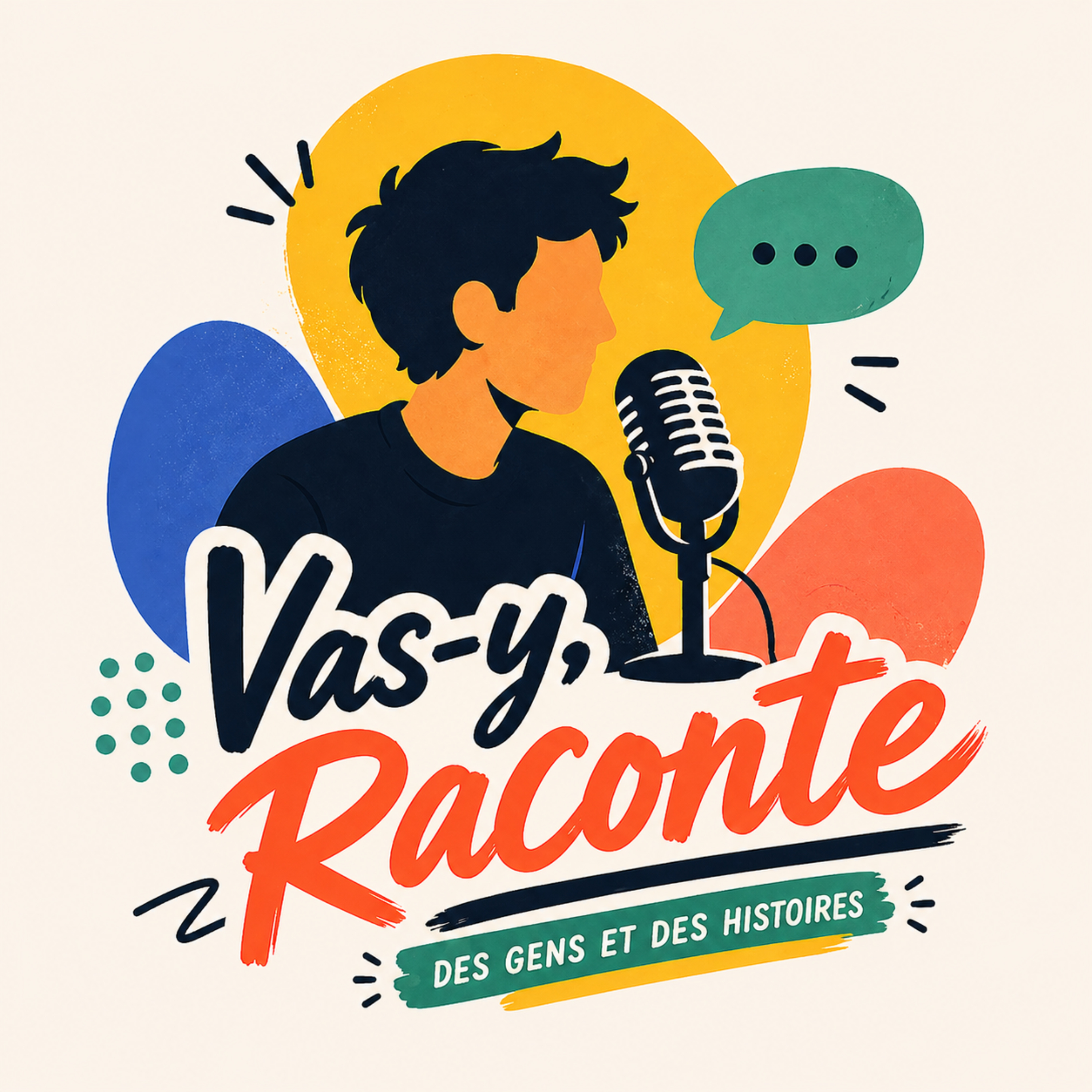 Vas-y, Raconte