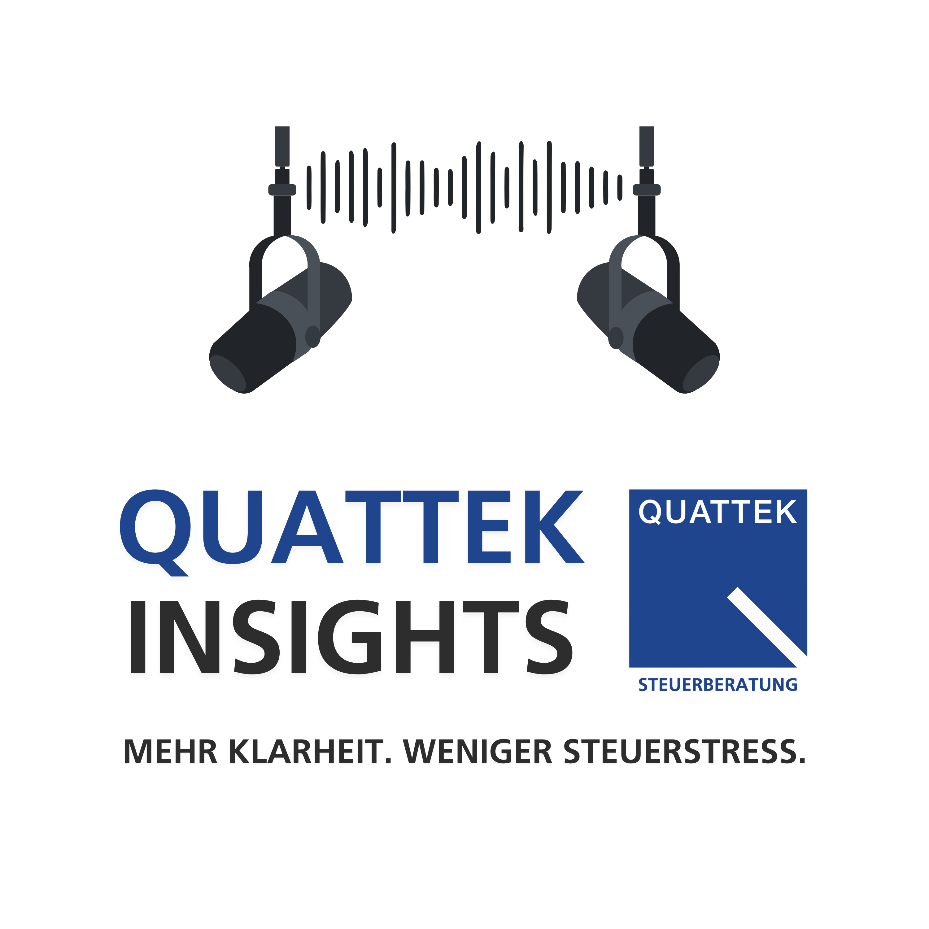 QUATTEK INSIGHTS - Mehr Klarheit. Weniger Steuerstress. podcast artwork