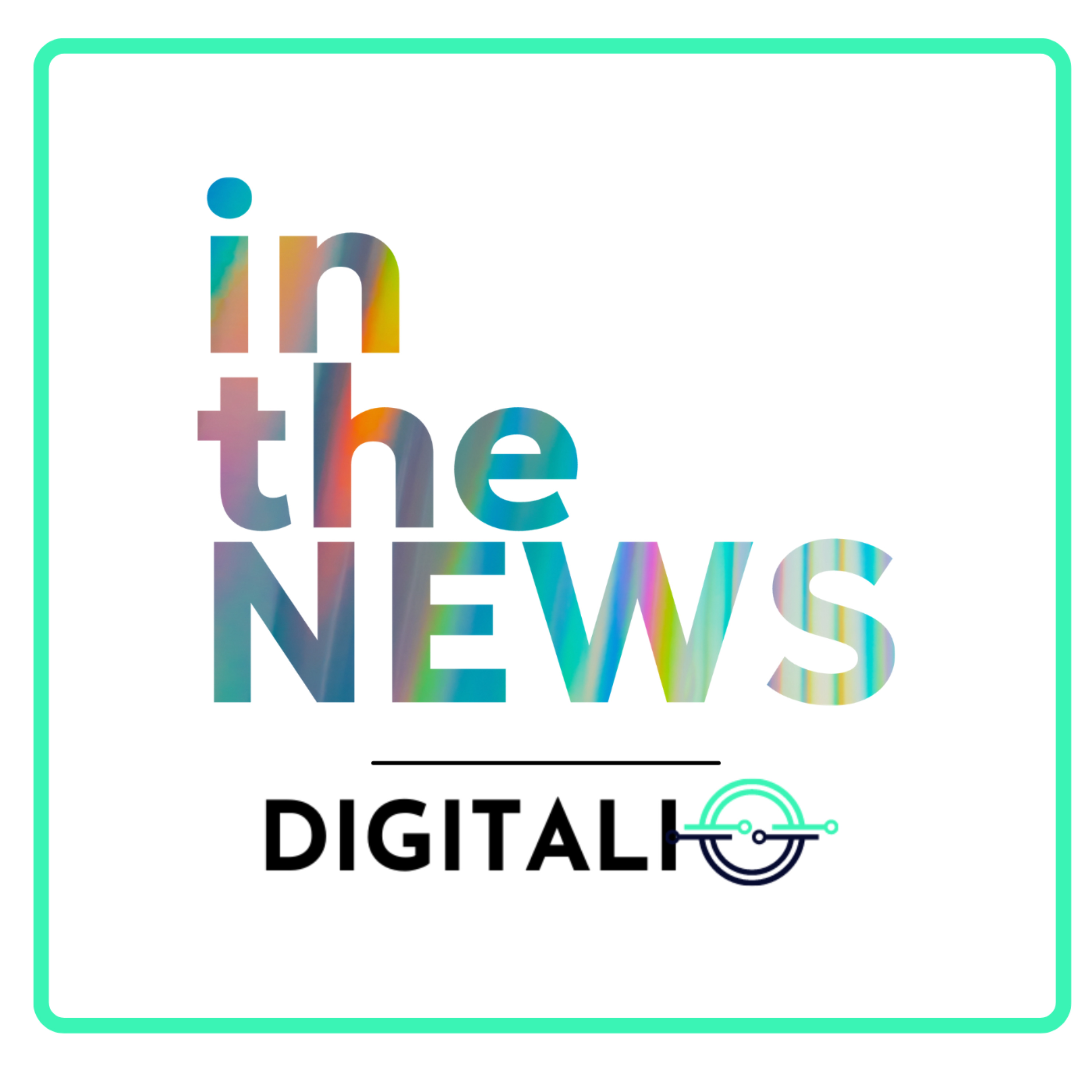 Digitalio In the NEWS podcast artwork