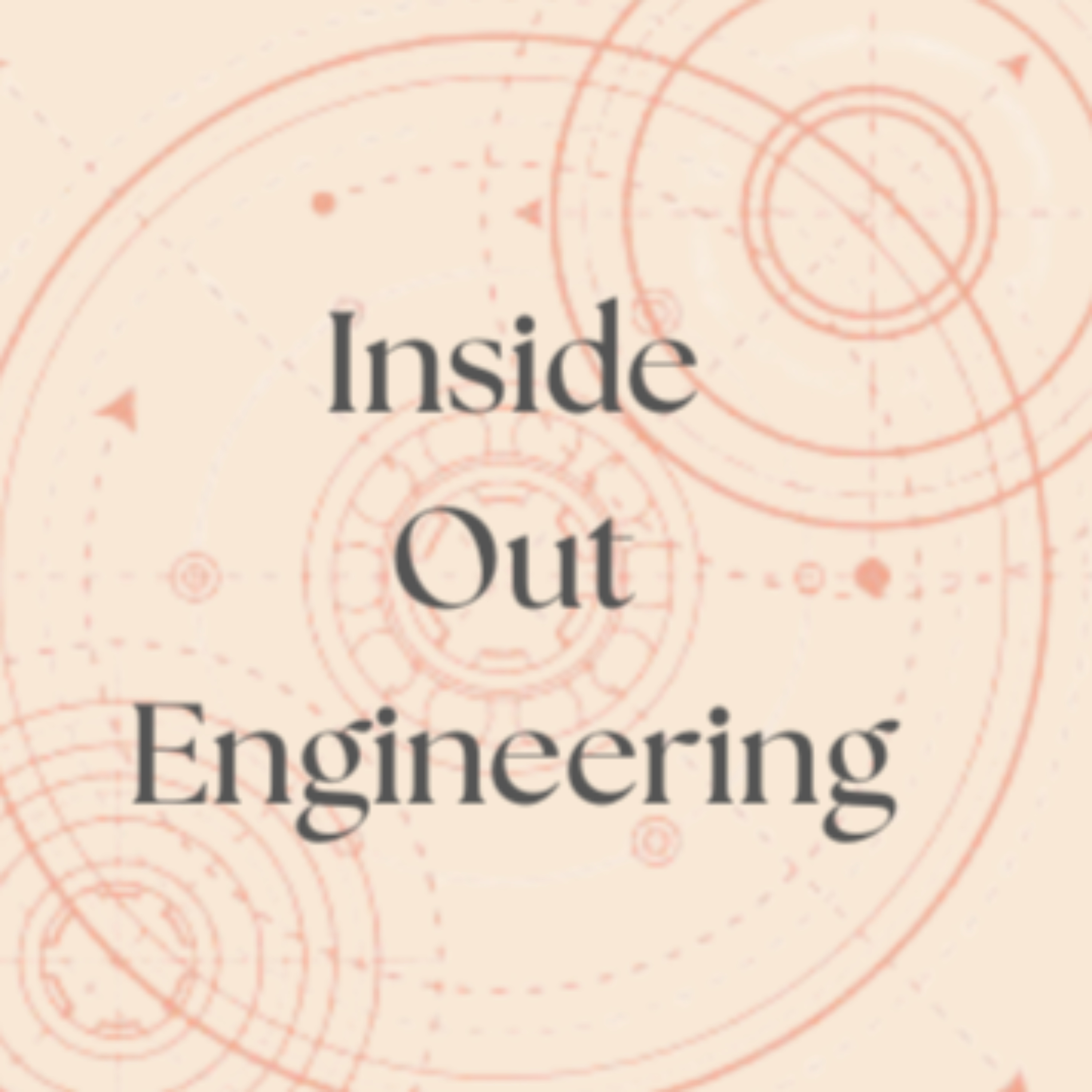 Inside Out Engineering Podcast cover art