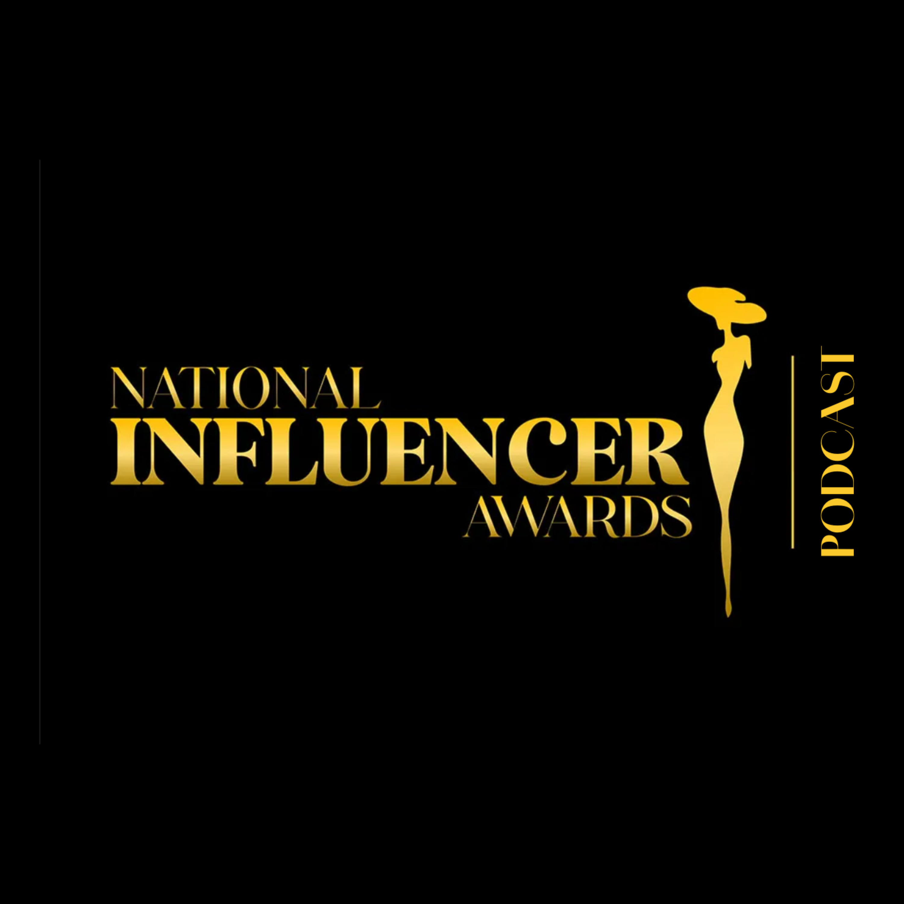 The National Influencer Awards Podcast