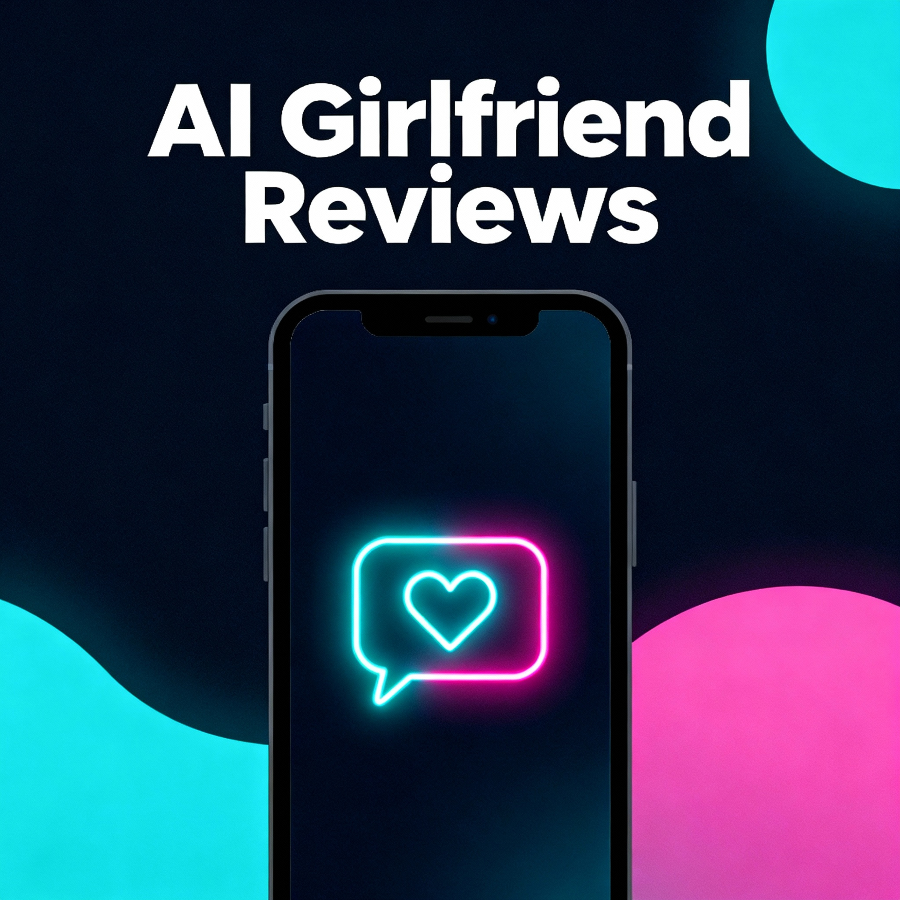 AI Girlfriend Reviews podcast artwork