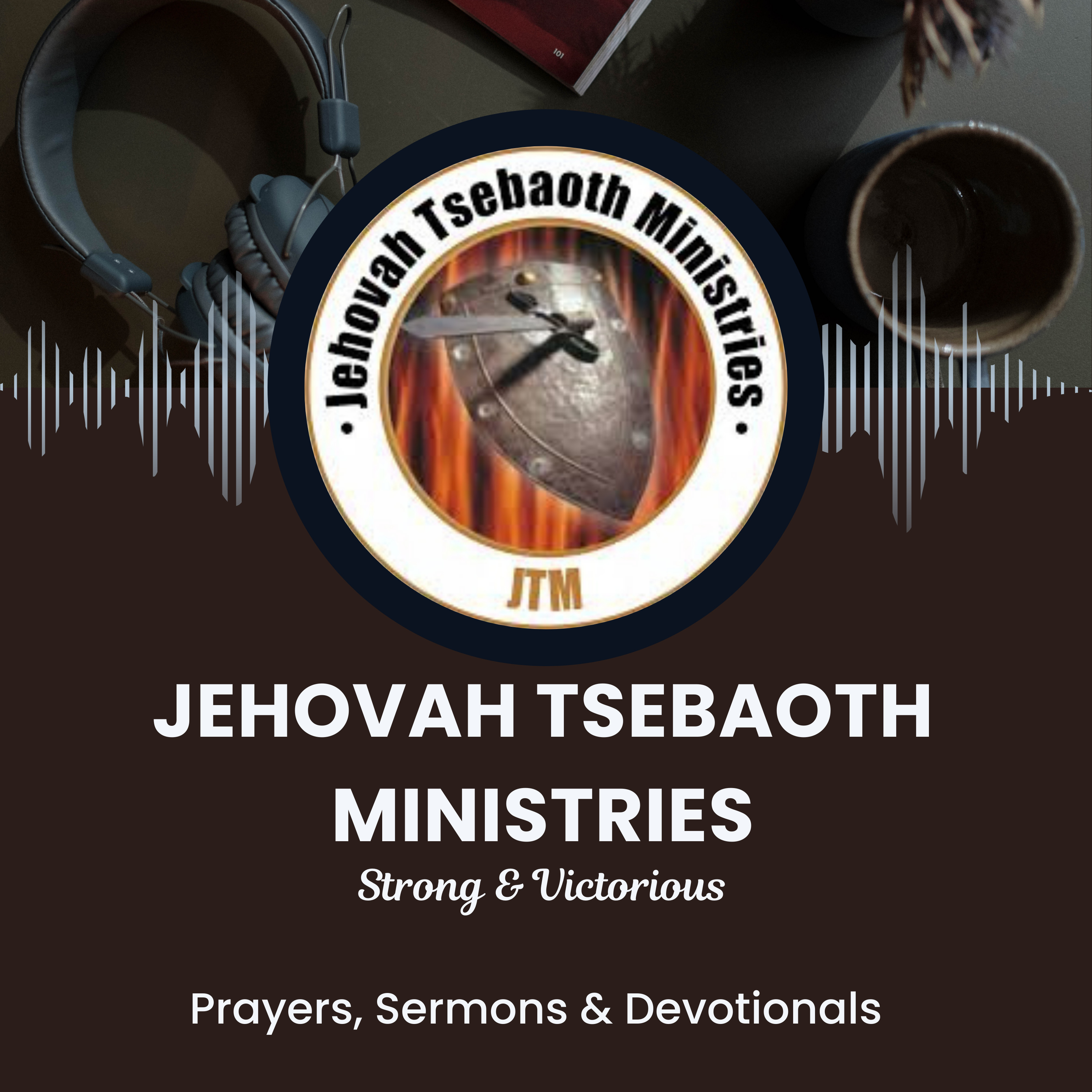 Jehovah Tsebaoth Ministries International podcast artwork
