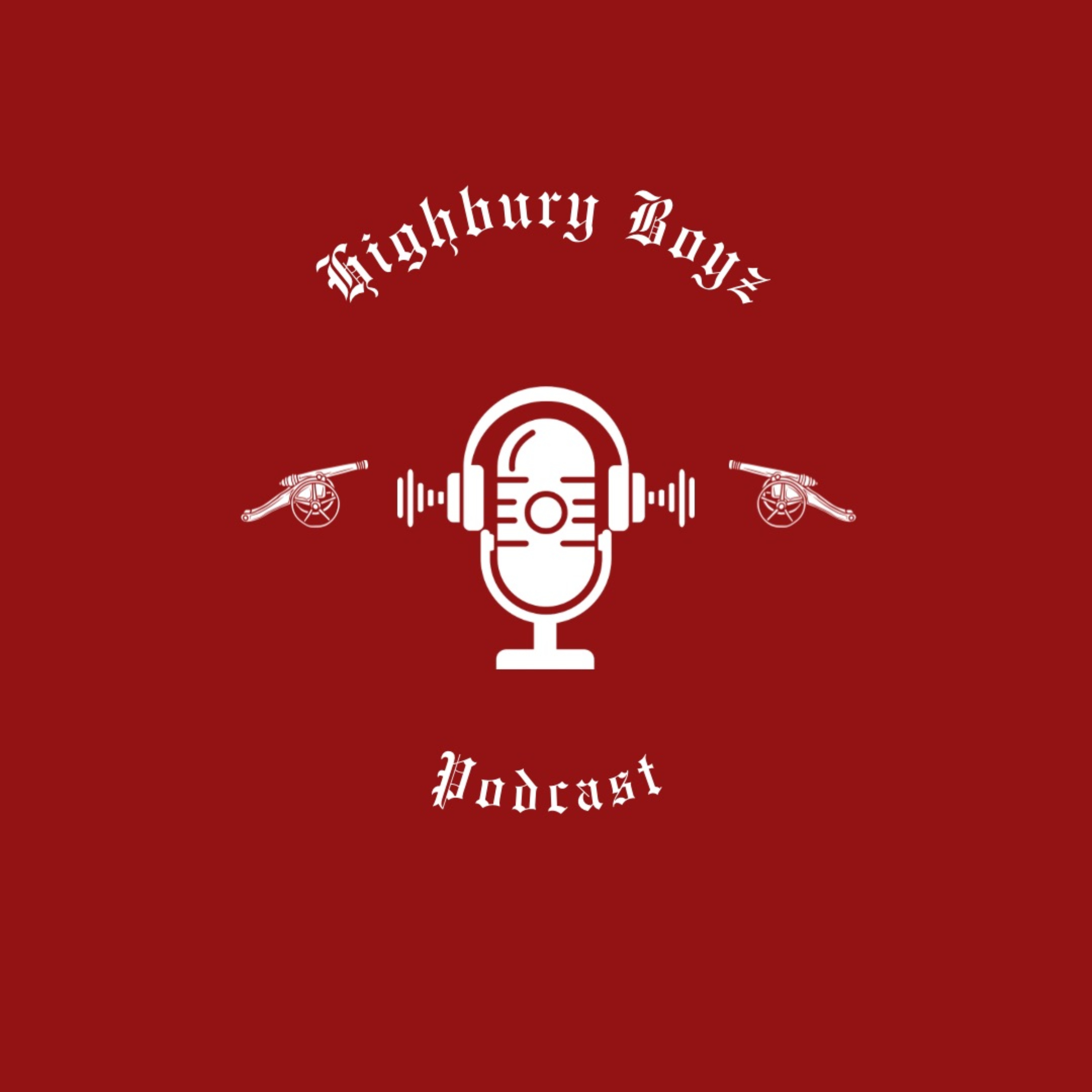 Highbury Boyz Podcast podcast artwork