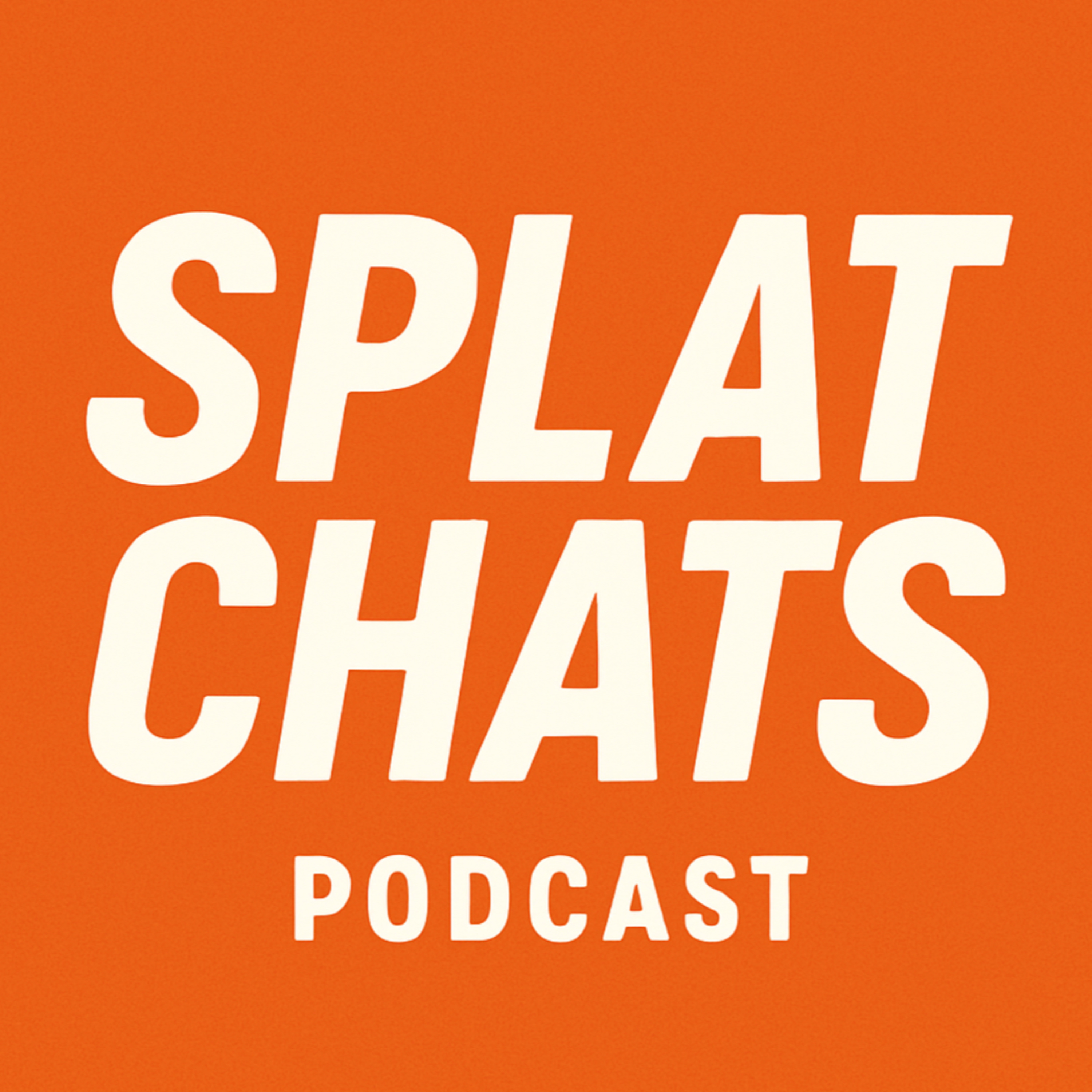 Splat Chats