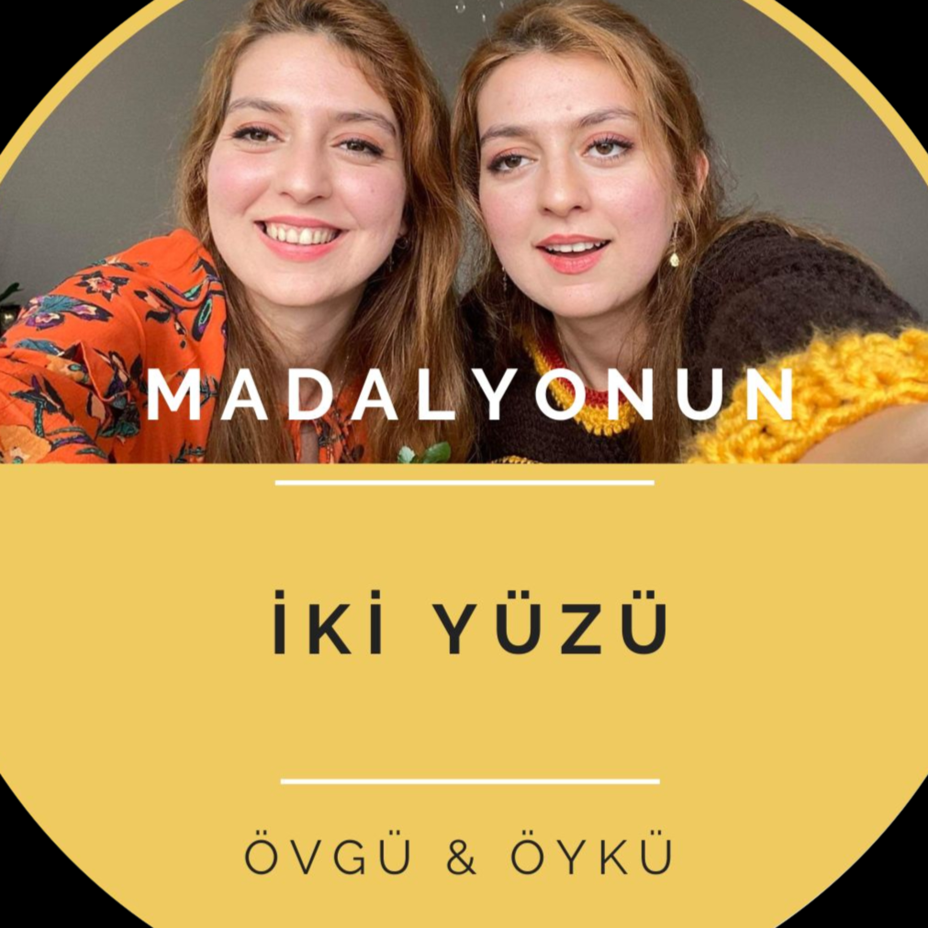 Madalyonun İki Yüzü