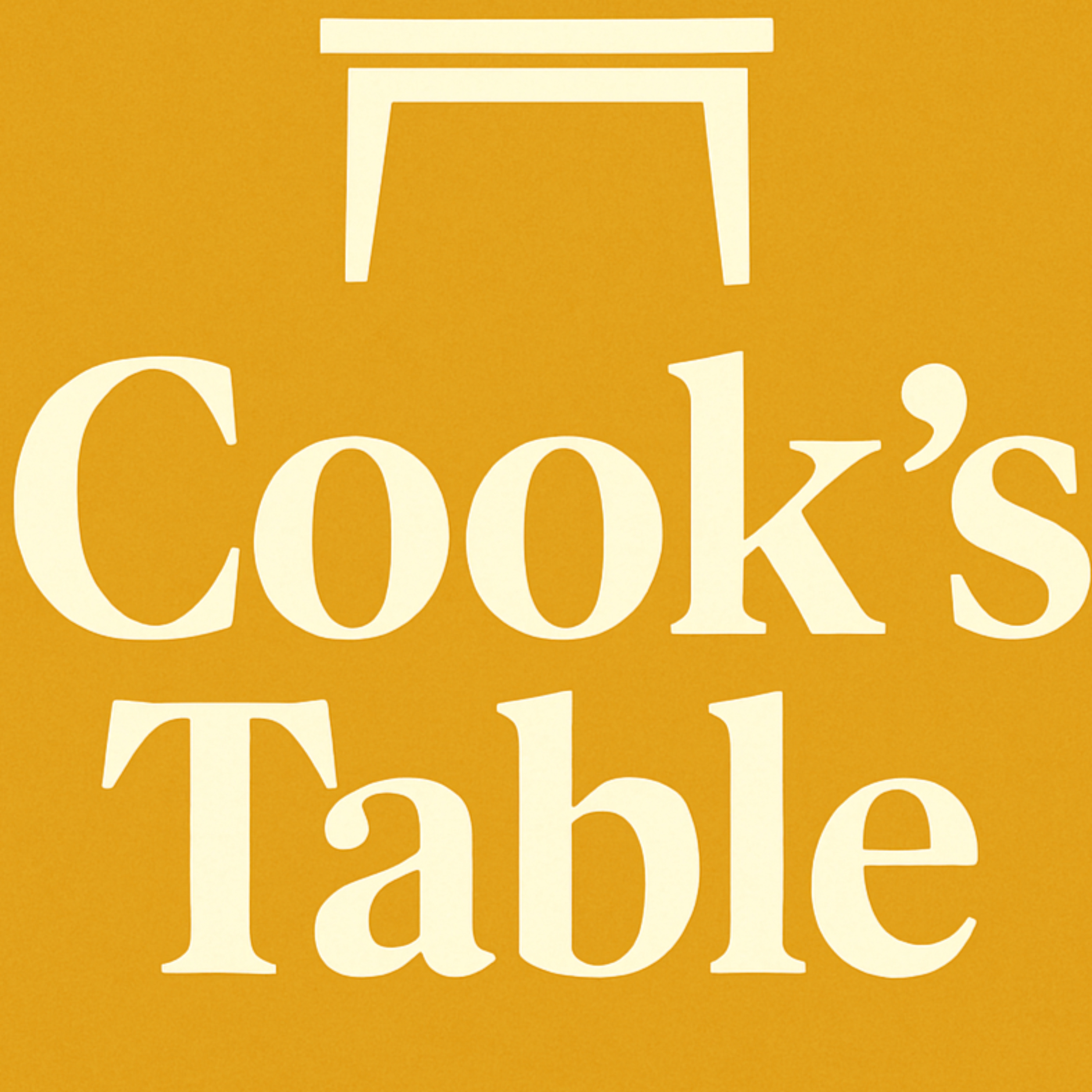 Cook's Table podcast artwork